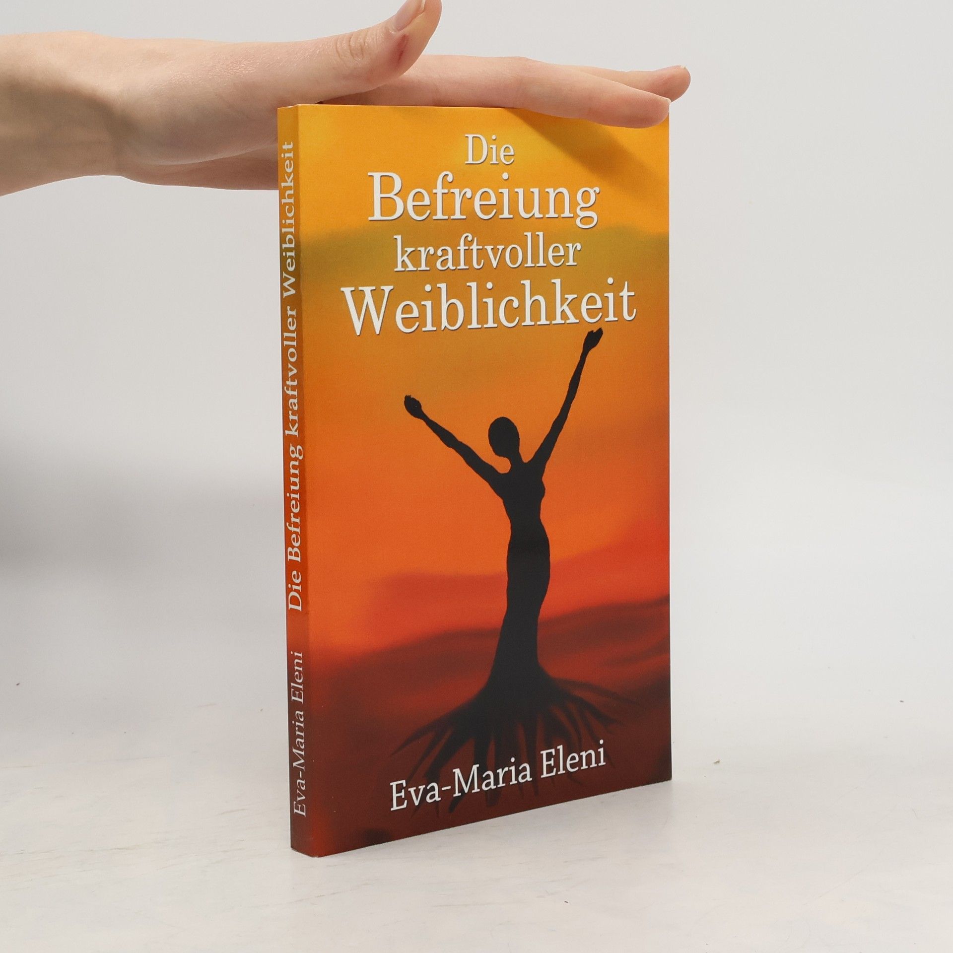 Die Befreiung kraftvoller Weiblichkeit