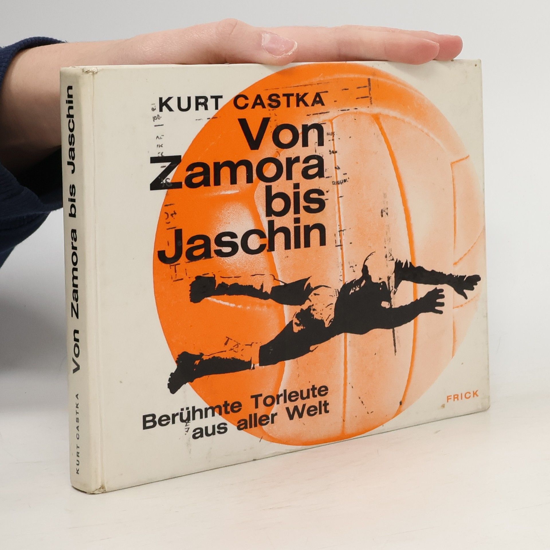 Kurt Castka Von Zamora bis Jaschin