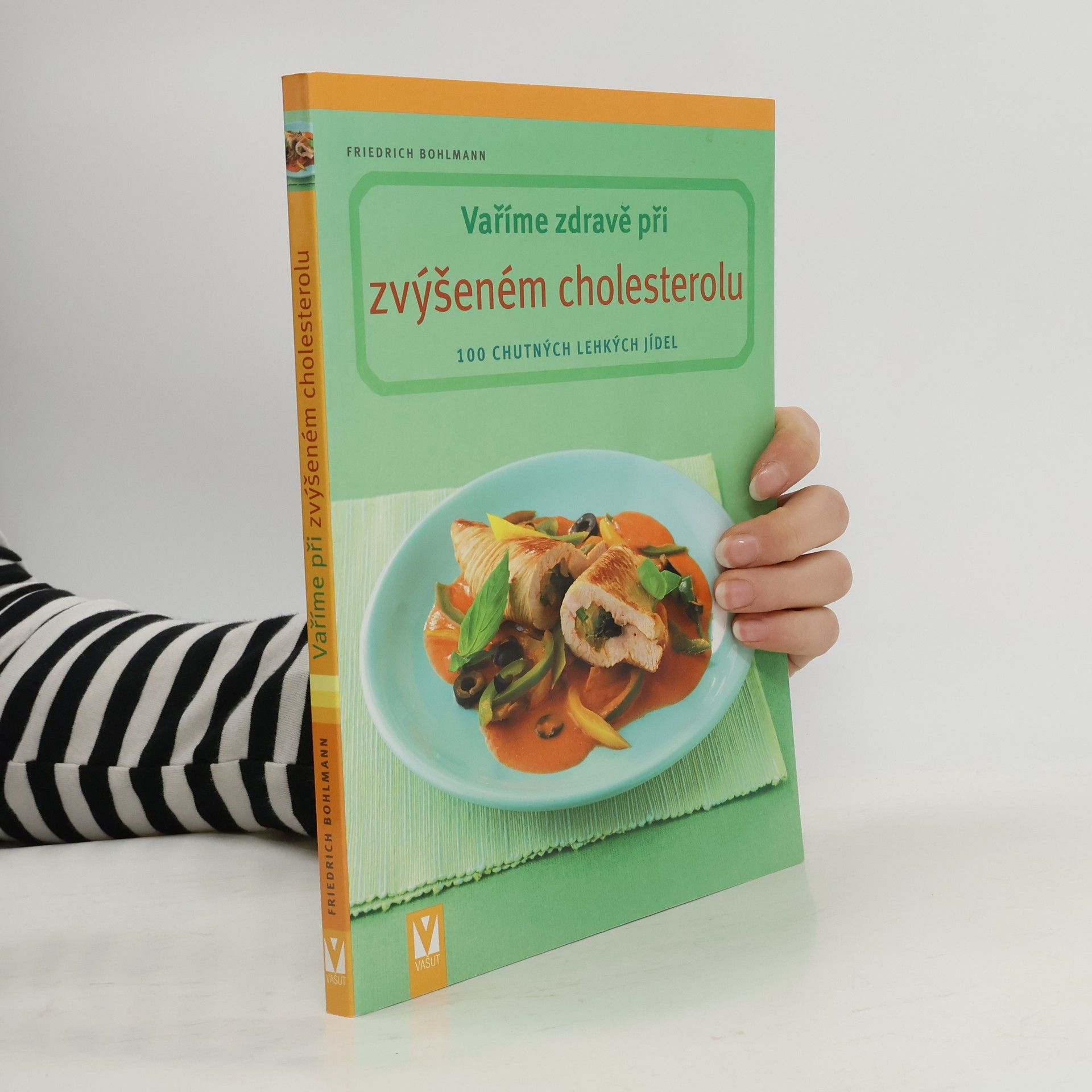 Friedrich Bohlmann Vaříme zdravě při zvýšeném cholesterolu