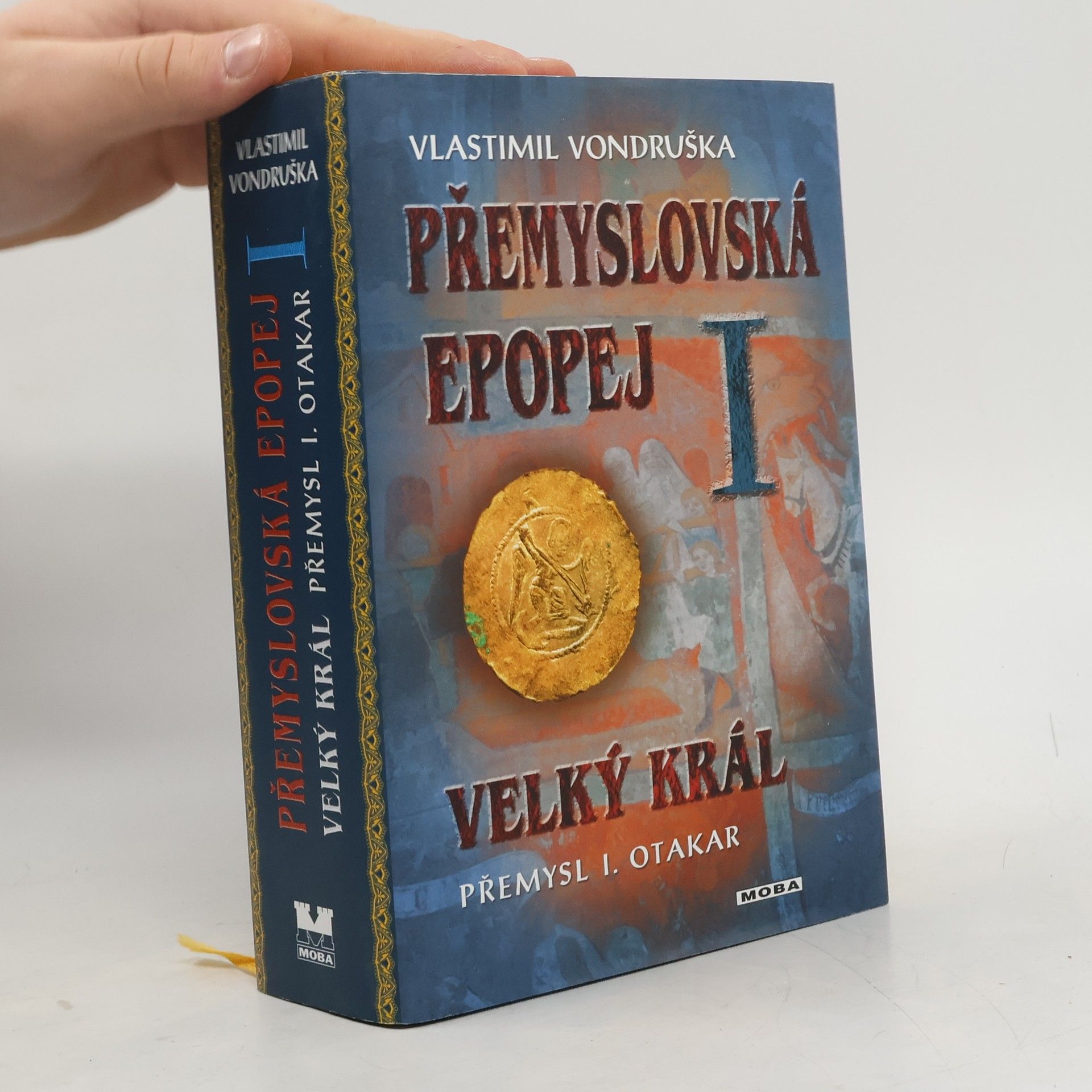 Vlastimil Vondruška Přemyslovská epopej I.