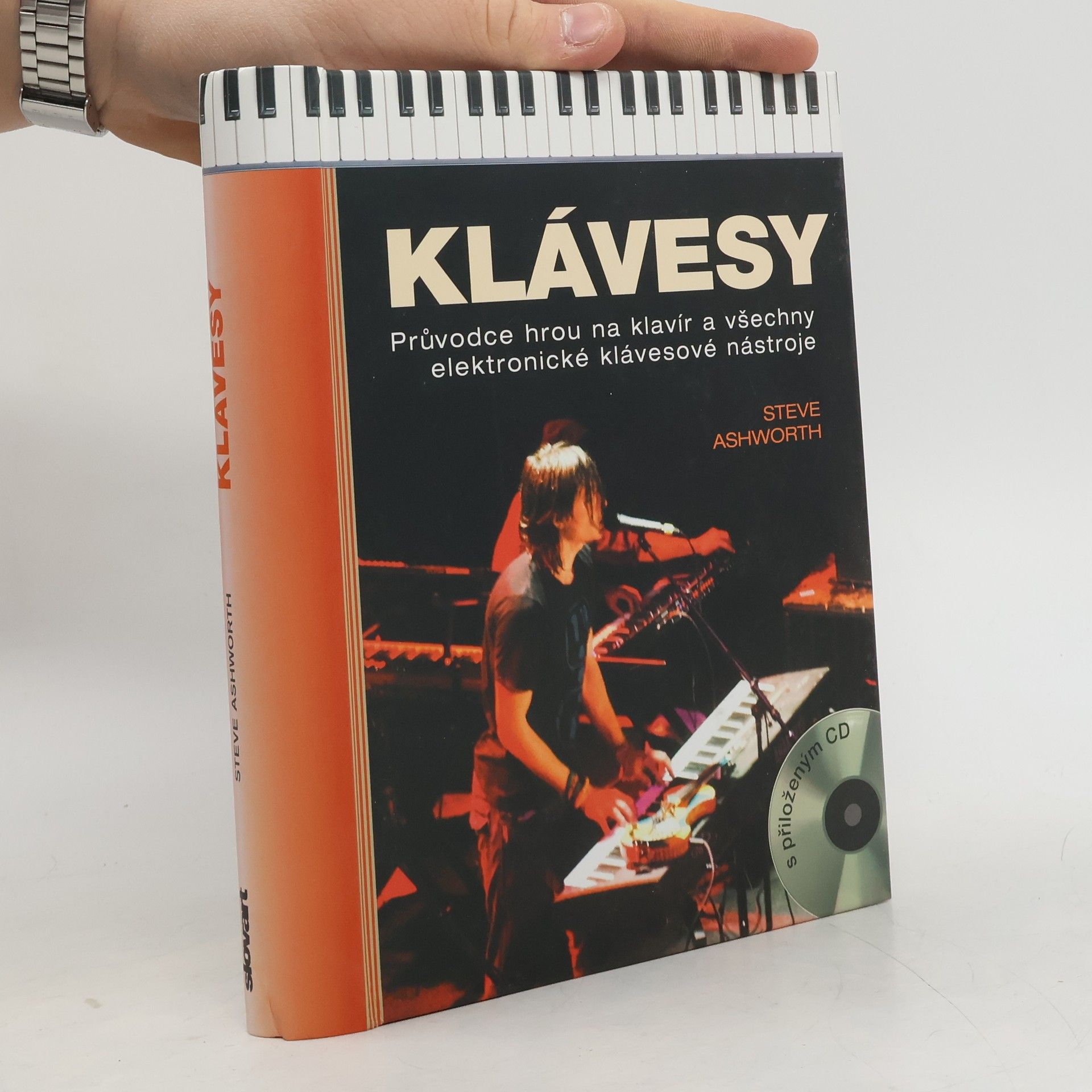 Steve Ashworth Klávesy : průvodce hrou na klavír a všechny elektronické klávesové nástroje