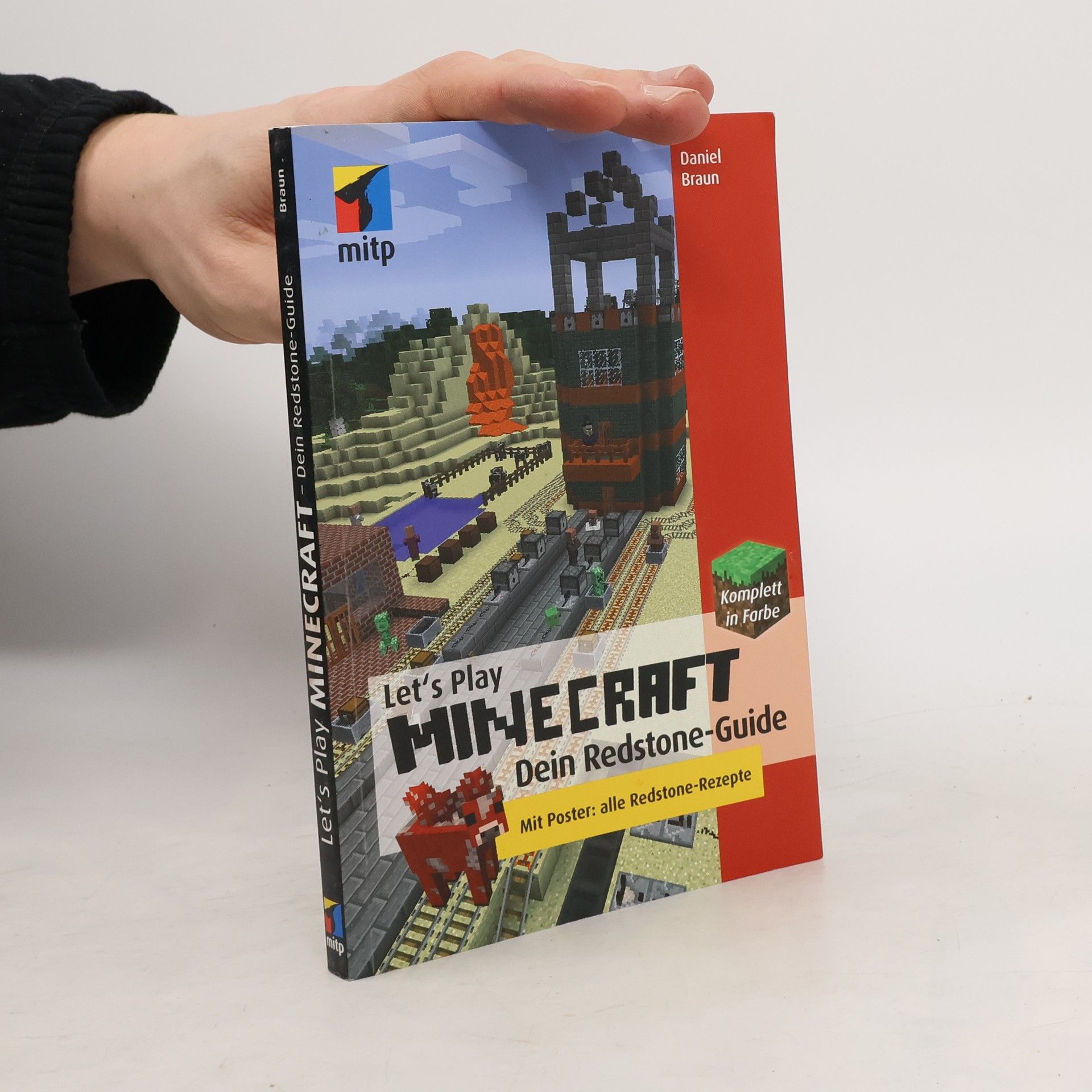 Daniel Braun Let’s play Minecraft - dein Redstone-Guide