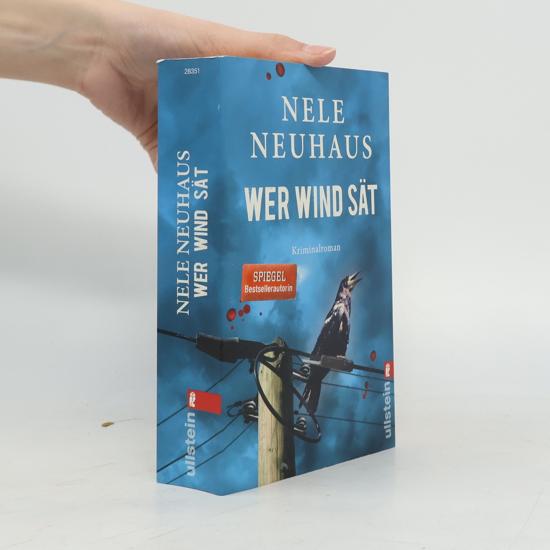 Nele Neuhaus Wer Wind sät : Kriminalroman