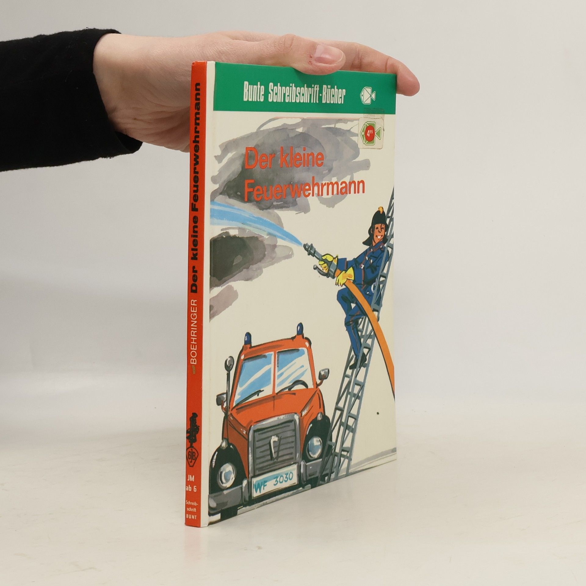 Sabine Boehringer Der kleine Feuerwehrmann