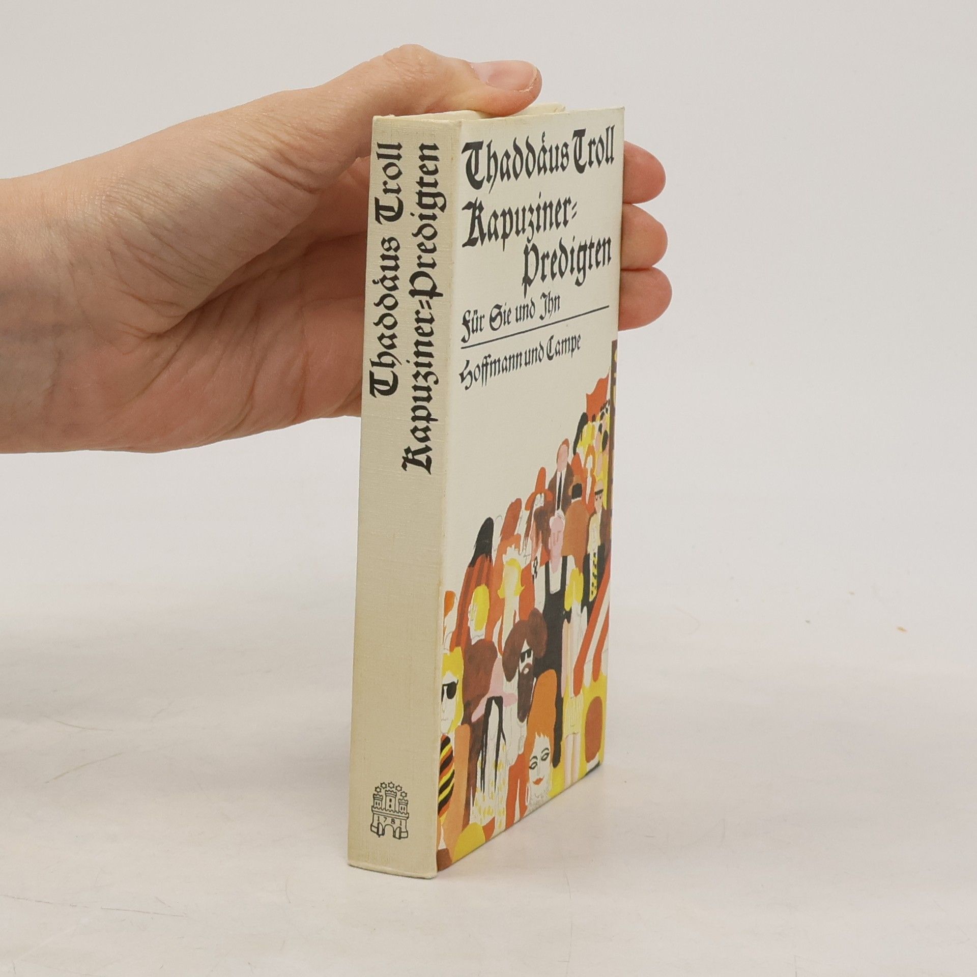 Thaddäus Troll Kapuzinerpredigten