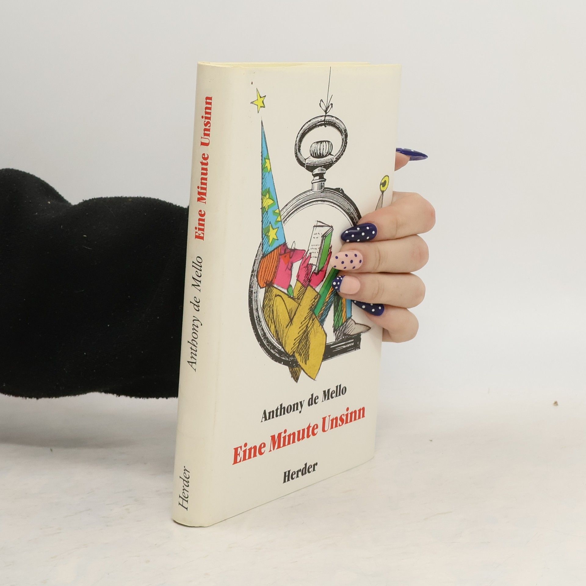 Anthony De Mello Eine Minute Unsinn