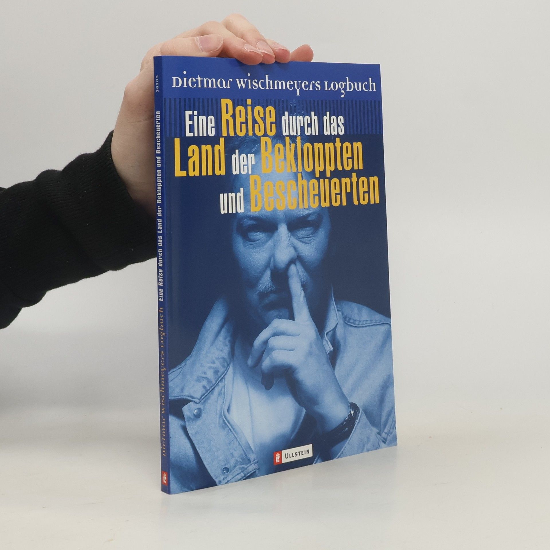 Dietmar Wischmeyer Eine Reise durch das Land der Bekloppten und Bescheuerten