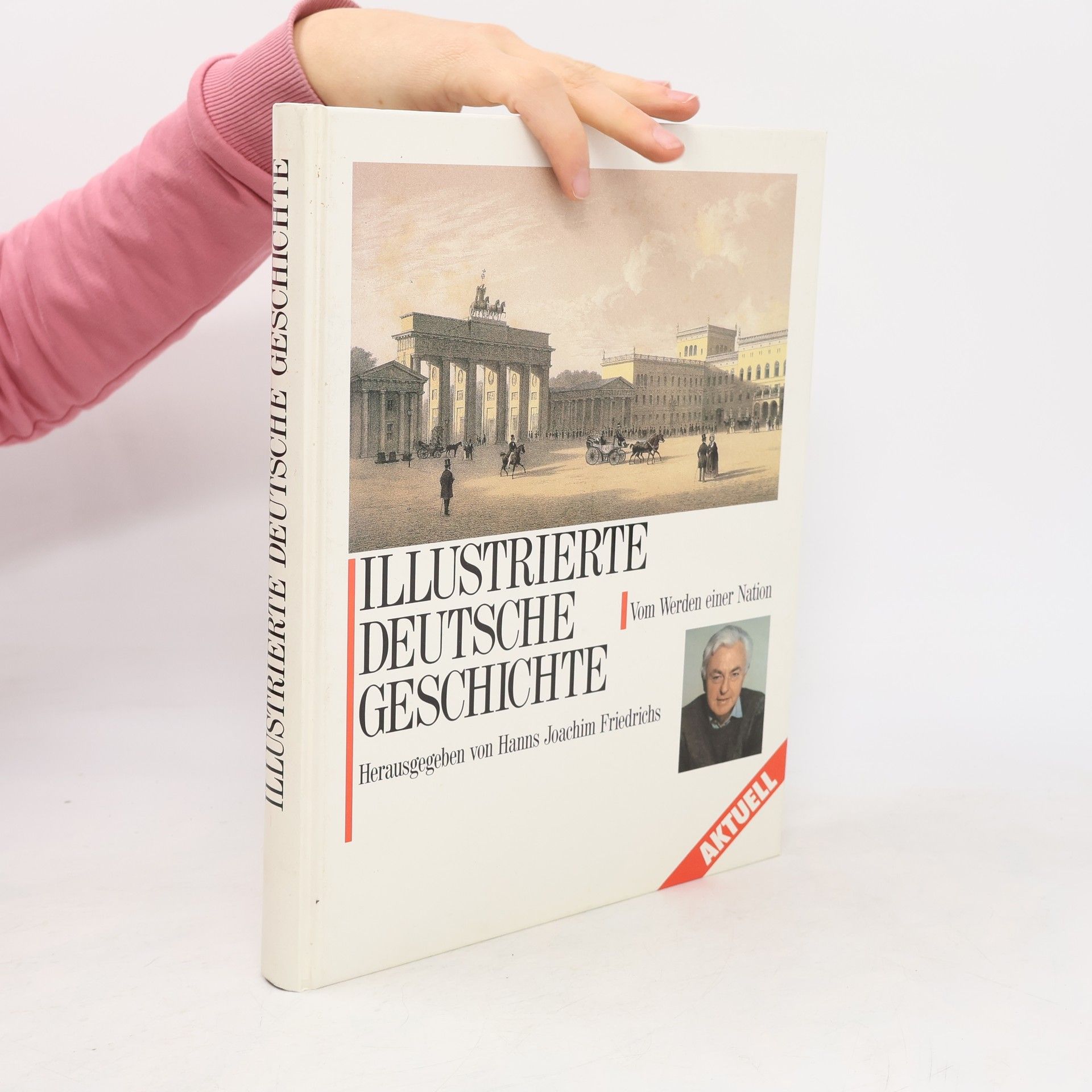 Siegfried Griesa Illustrierte Deutsche geschichte. Vom werden einer nation