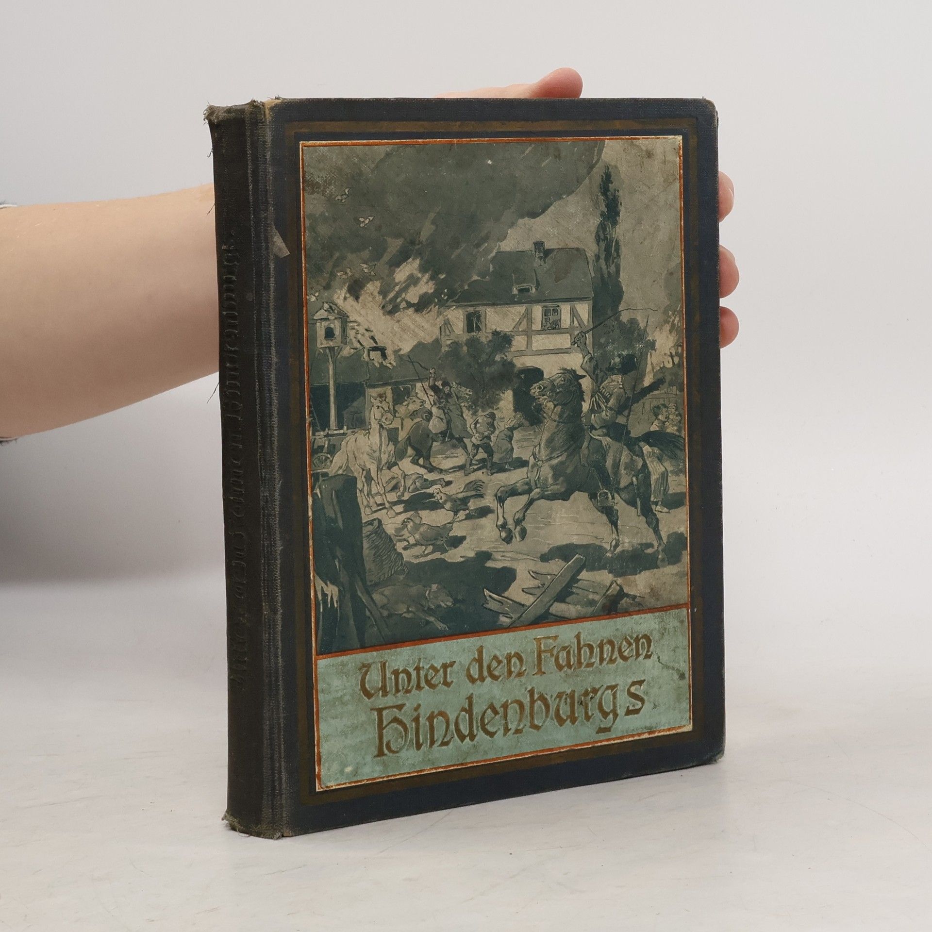 Walter Heichen Unter den Fahnen Hindenburgs