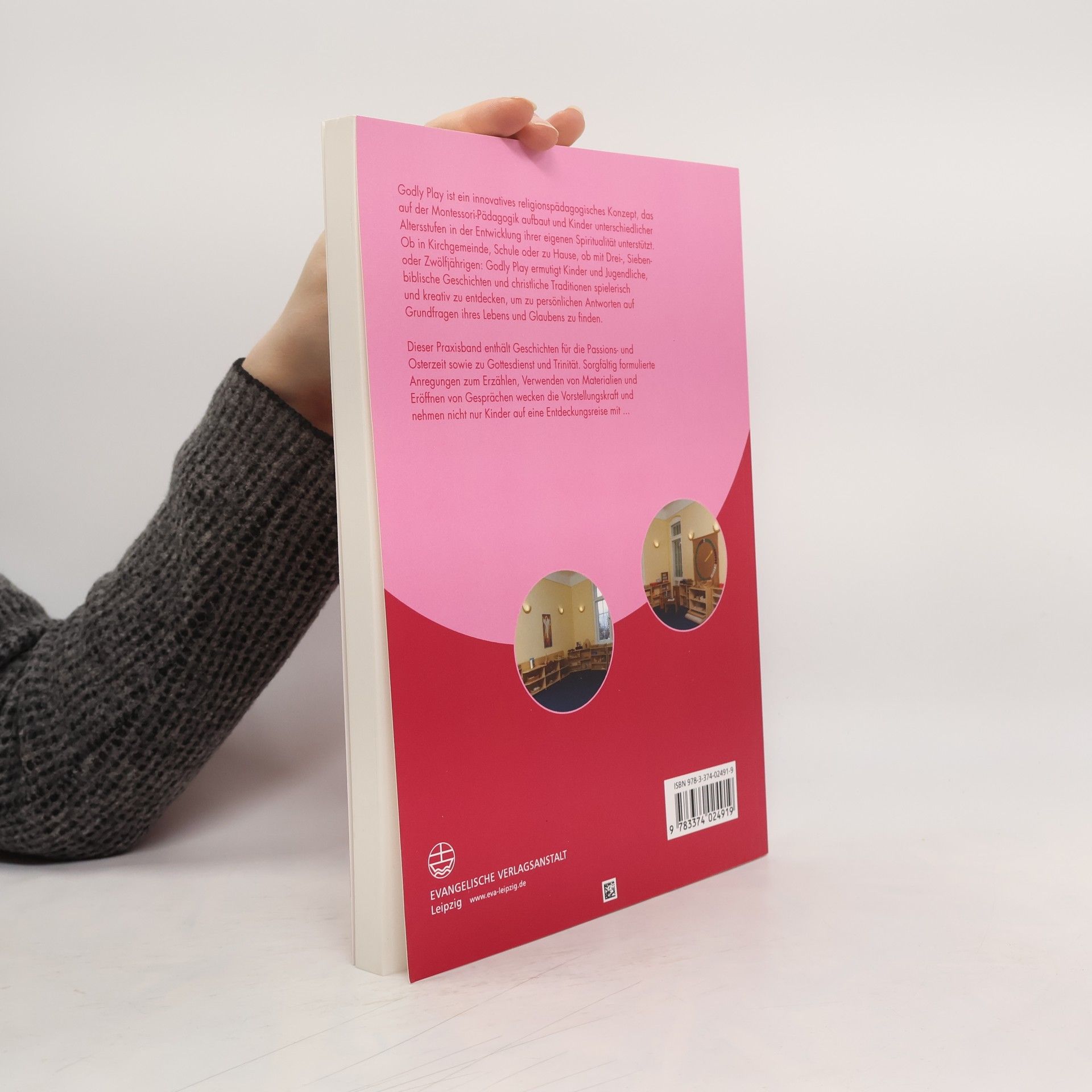 Jerome W. Berryman Godly Play. Das Konzept Zum Spielerischen Entdecken Von Bibel Und Glauben