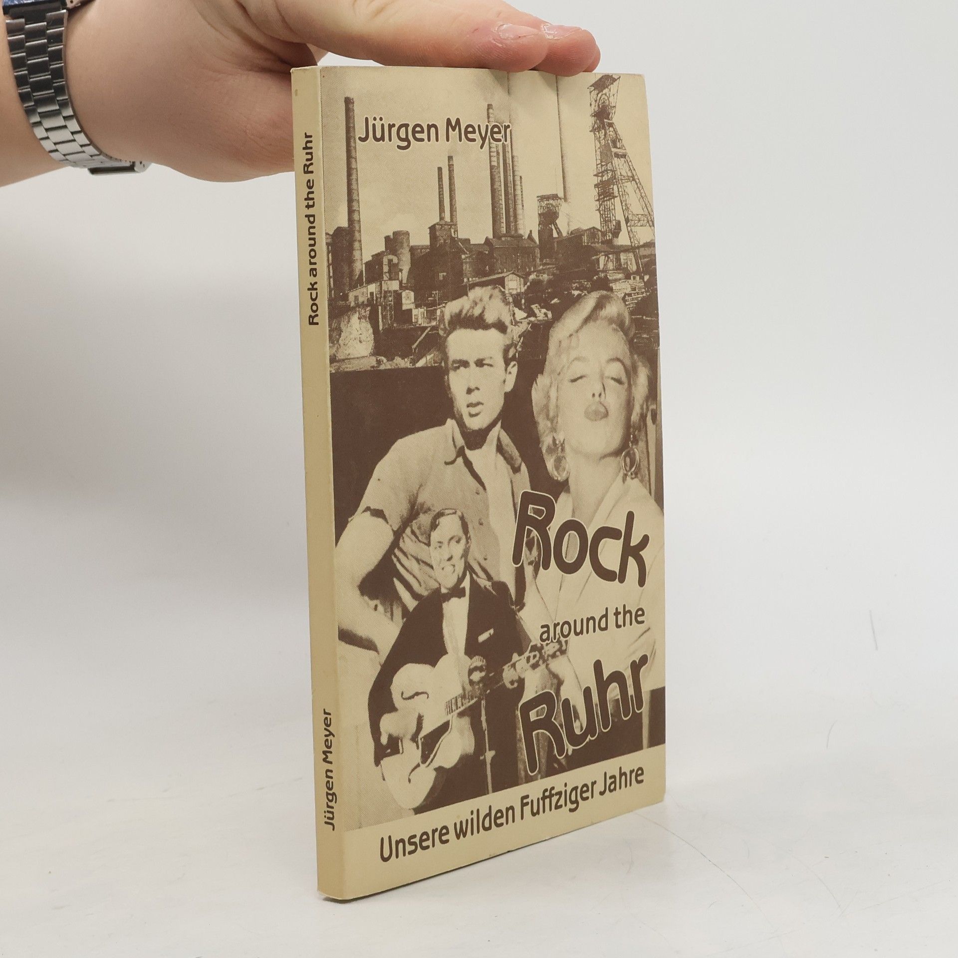 Jürgen Meyer-Köster Rock around the Ruhr