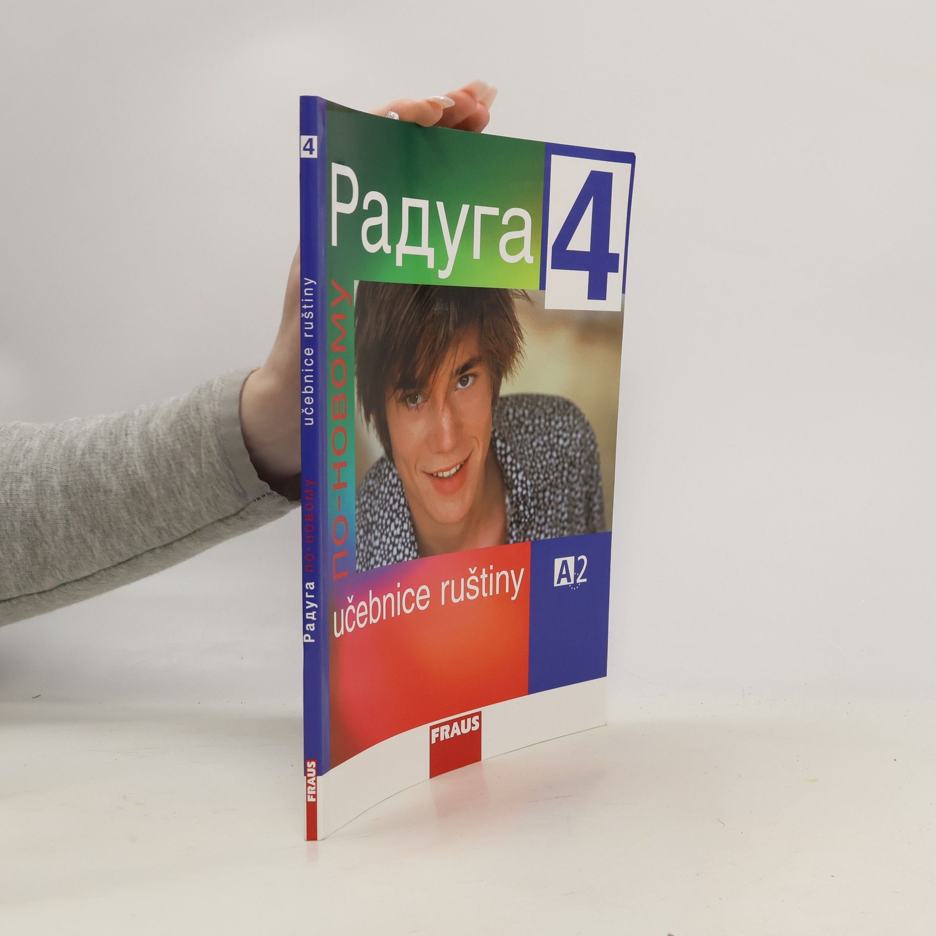 Stanislav Jelínek Raduga po-novomu 4. Učebnice ruštiny A2