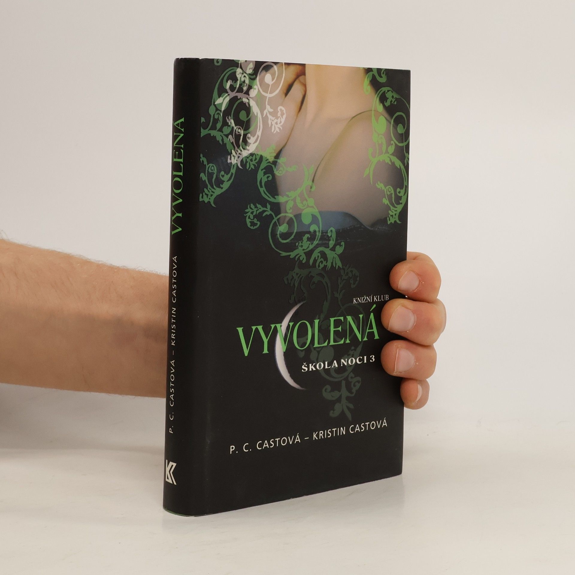 P. C. Cast Škola noci. 3, Vyvolená