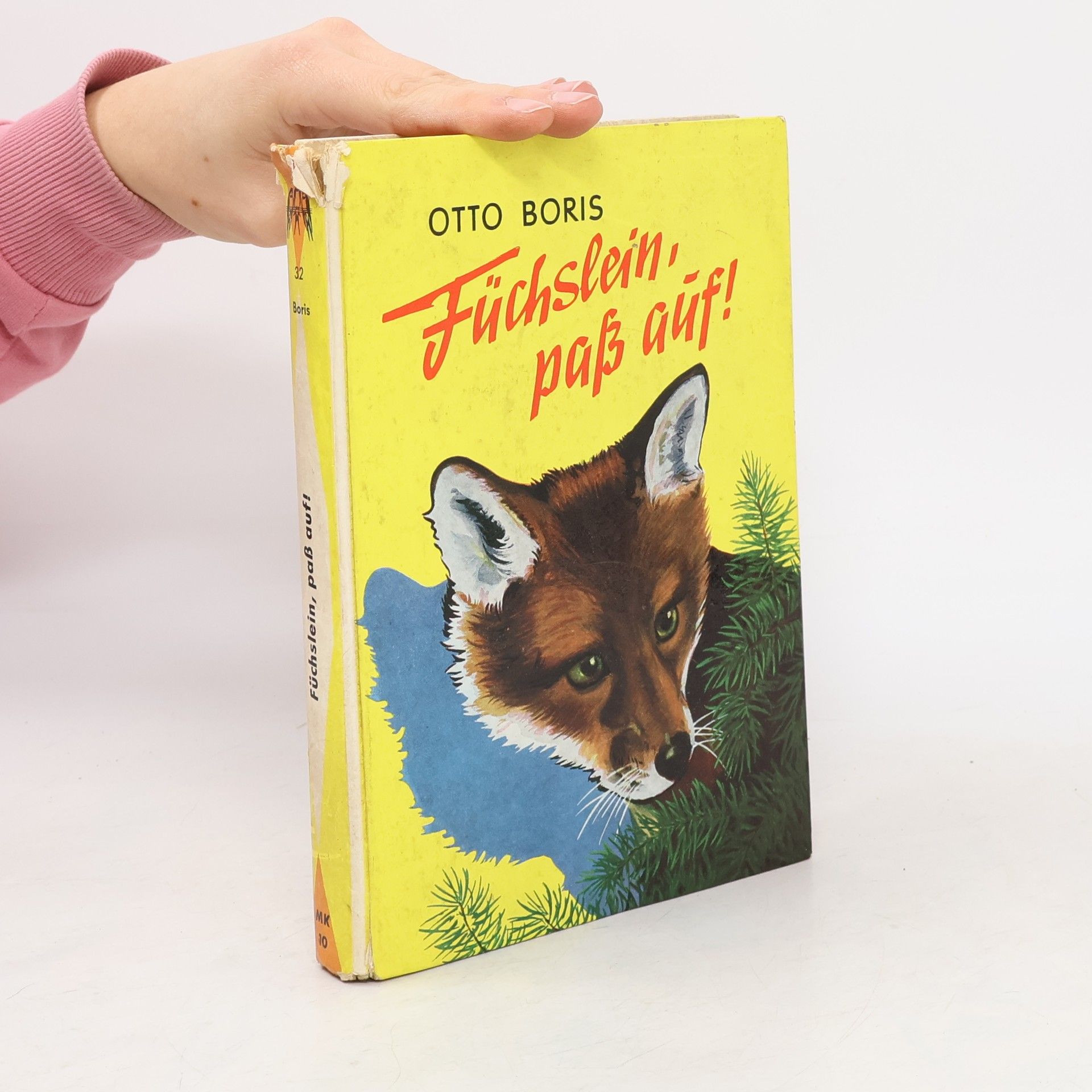 Otto Boris Füchslein, paß auf!