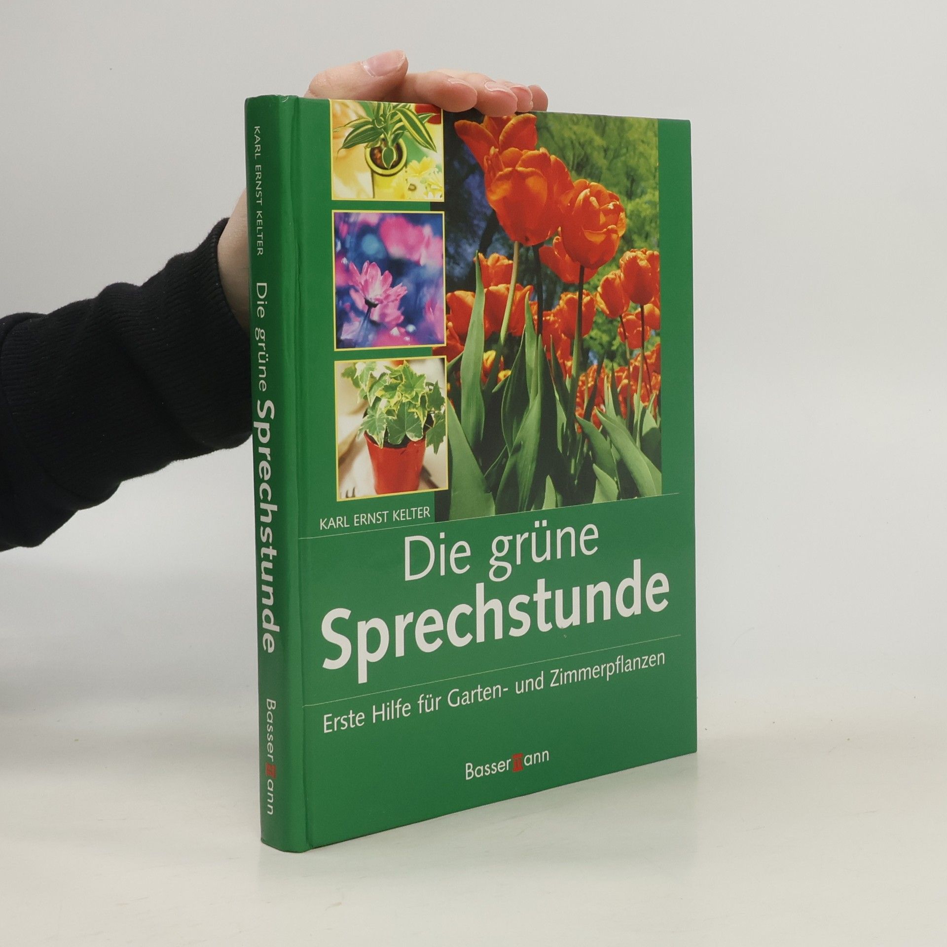 Karl-Ernst Kelter Die grüne Sprechstunde