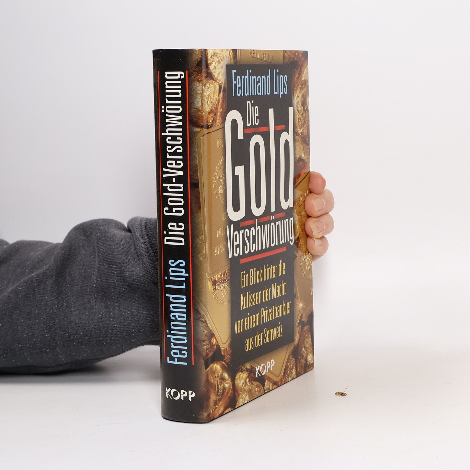 Ferdinand Lips Die Gold-Verschwörung