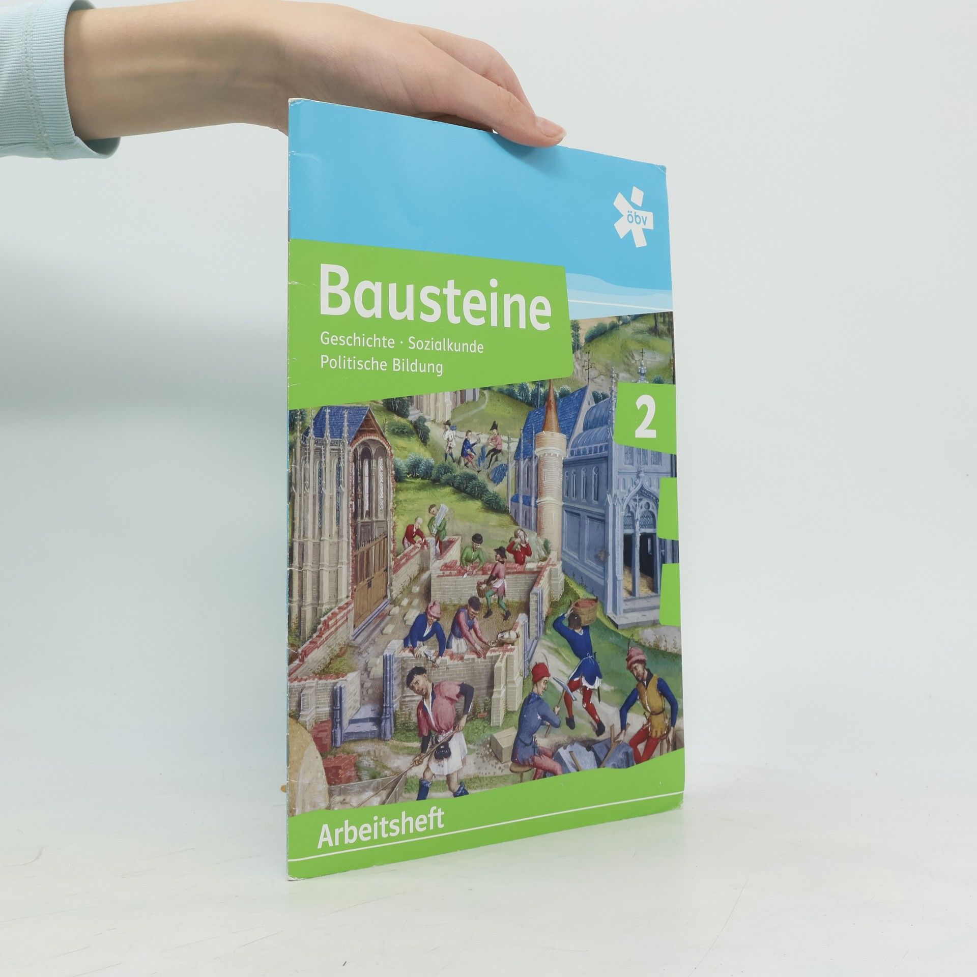 Autorenkollektiv Bausteine - Geschichte, Sozialkunde, politische Bildung. 2, Arbeitsheft