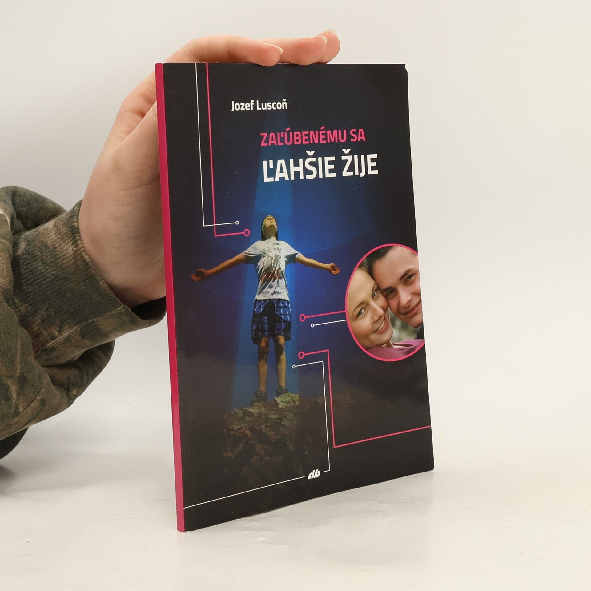 Jozef Luscoň Zaľúbenému sa ľahšie žije