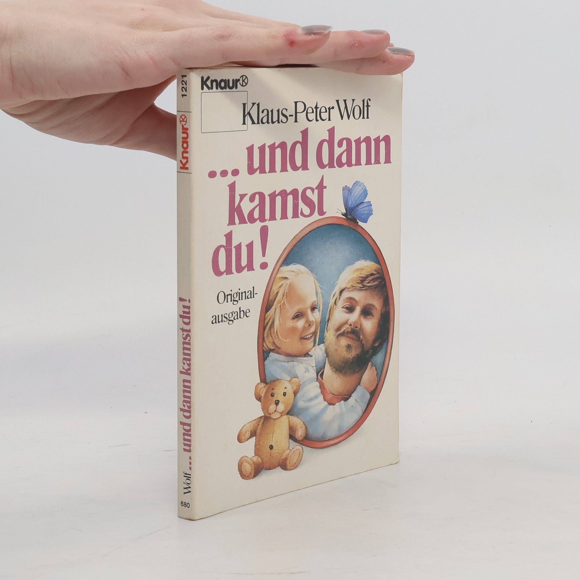 Klaus-Peter Wolf ... und dann kamst du!