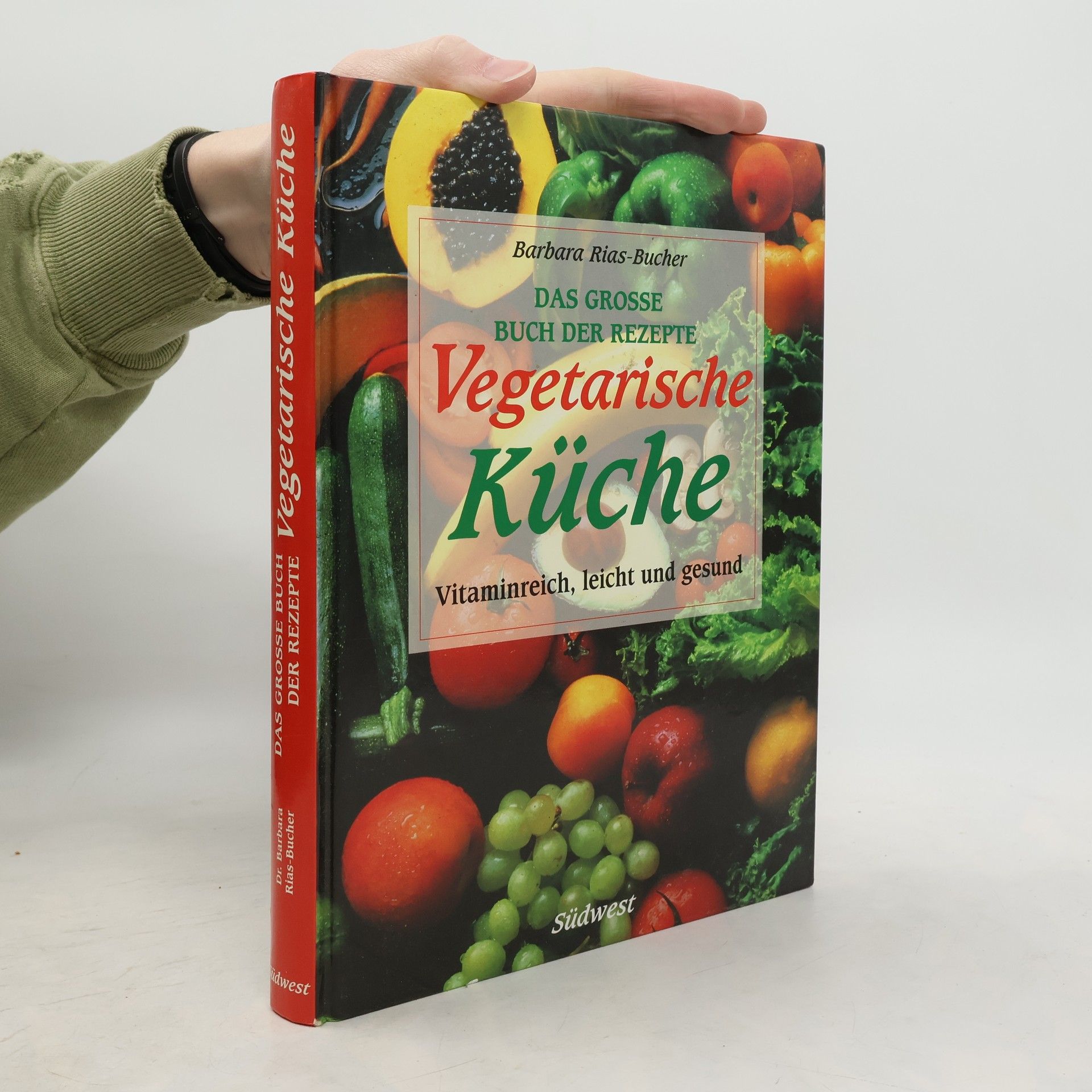 Barbara Bucher Rias Vegetarische Küche