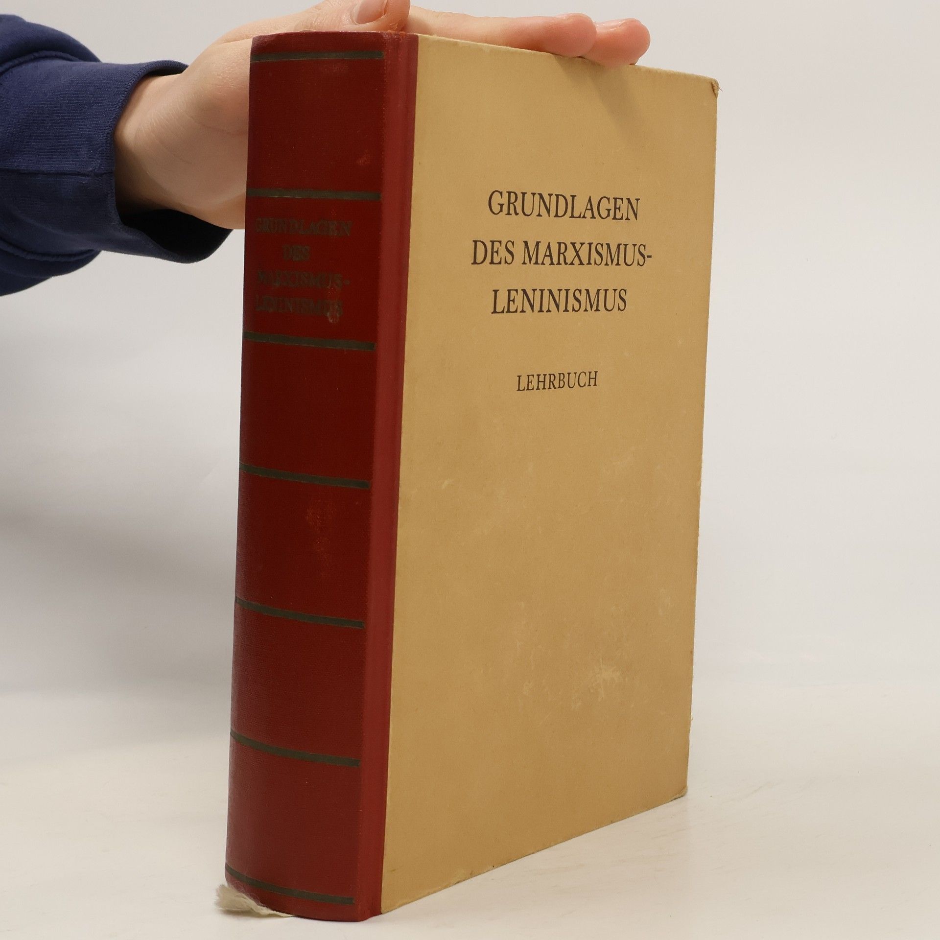 Autorenkollektiv Grundlagen des Marxismus-Leninismus