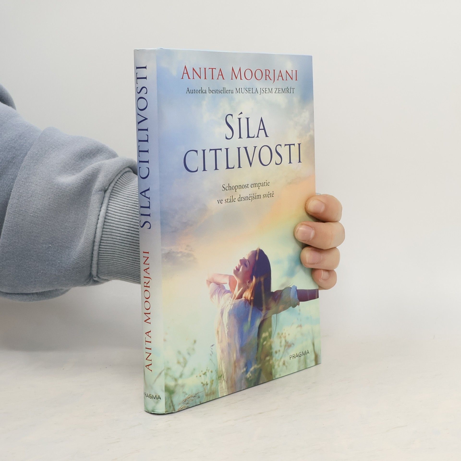Síla citlivosti : schopnost empatie ve stále drsnějším světě