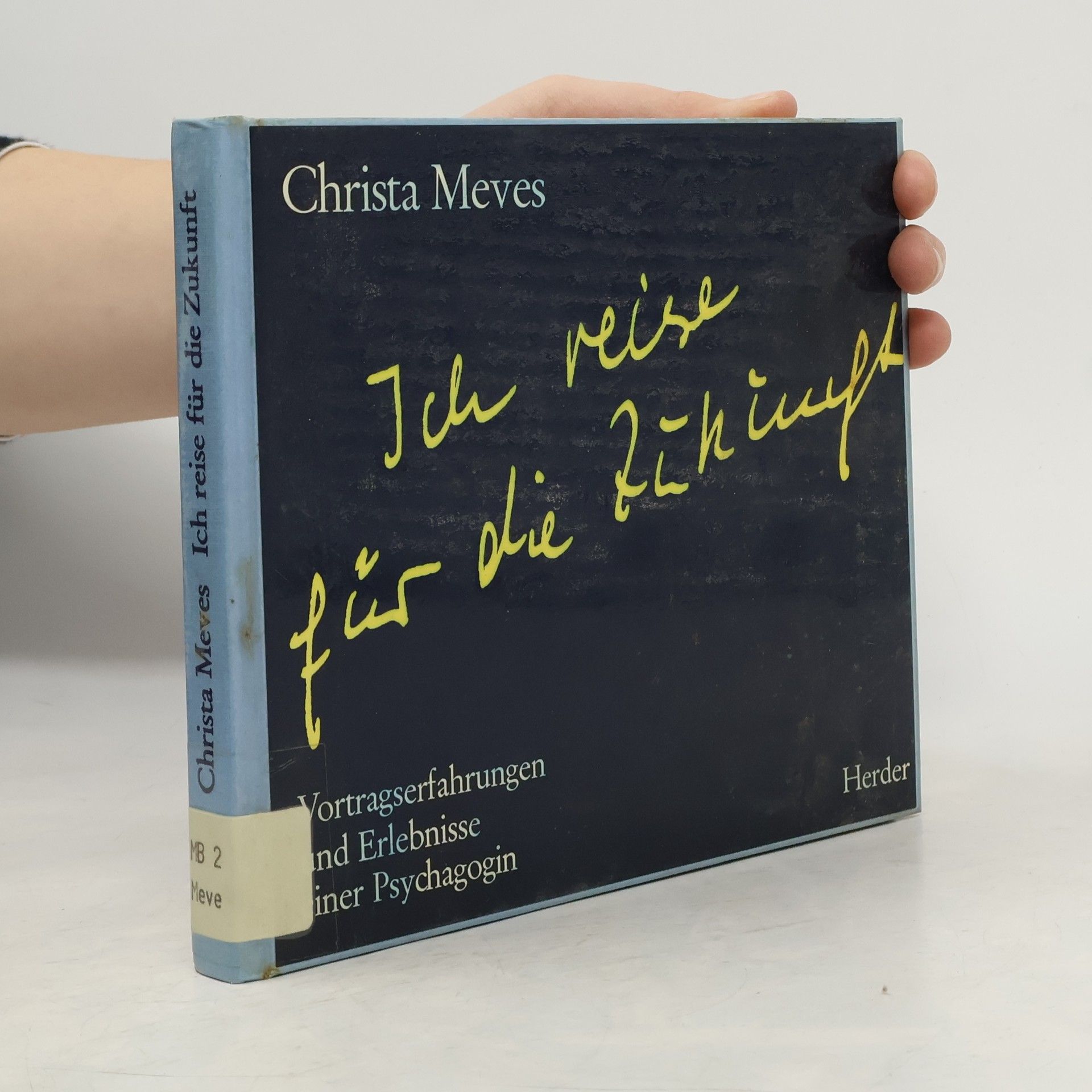 Christa Meves Ich reise für die Zukunft