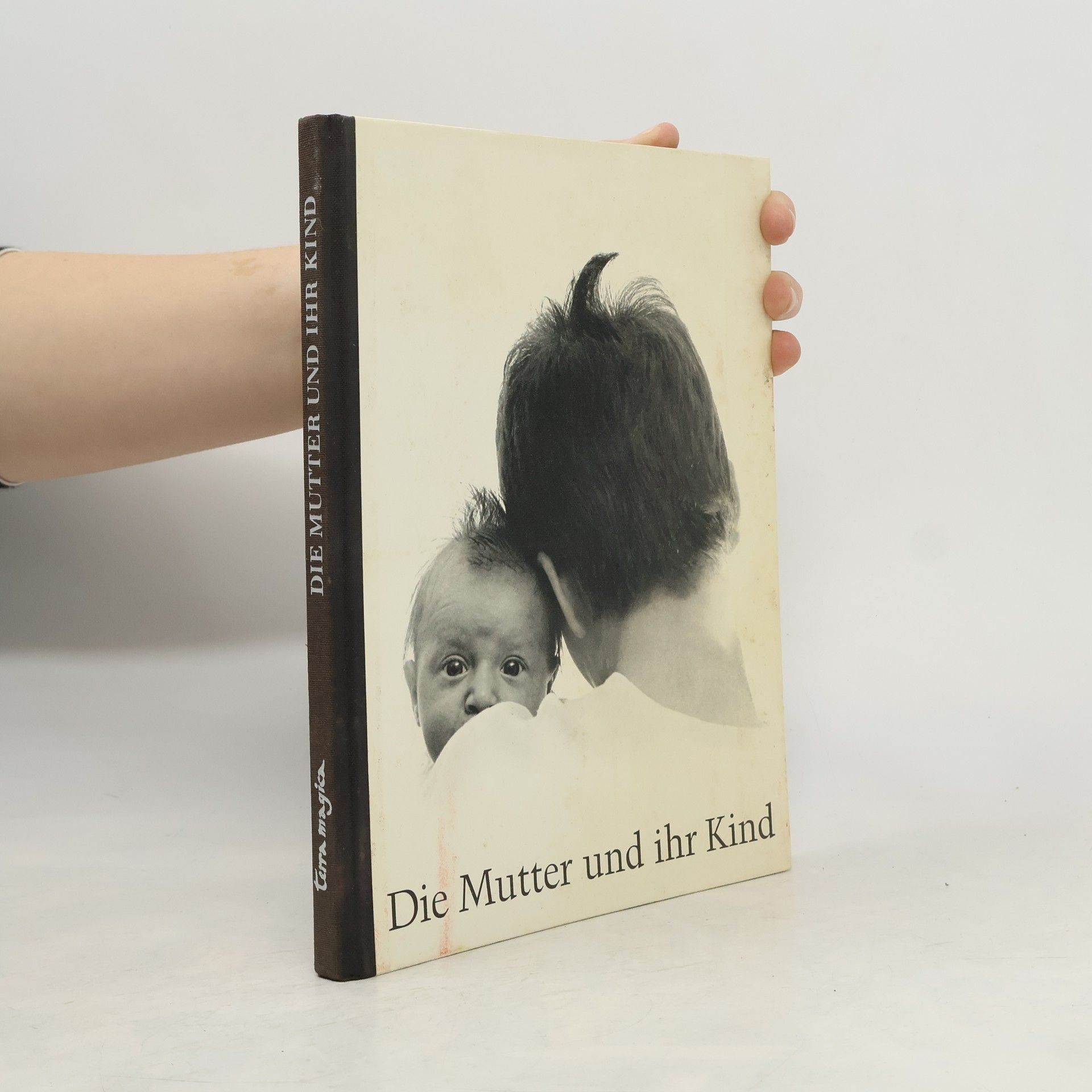 AA.VV. Die Mutter und ihr Kind