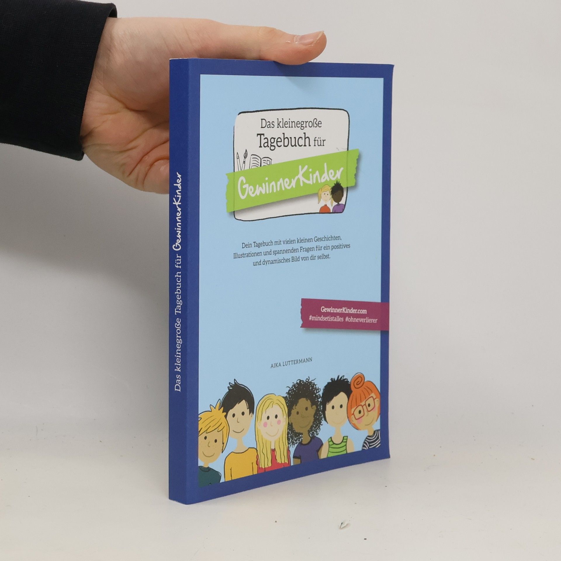 Aika Luttermann Das kleinegrosse Tagebuch für GewinnerKinder