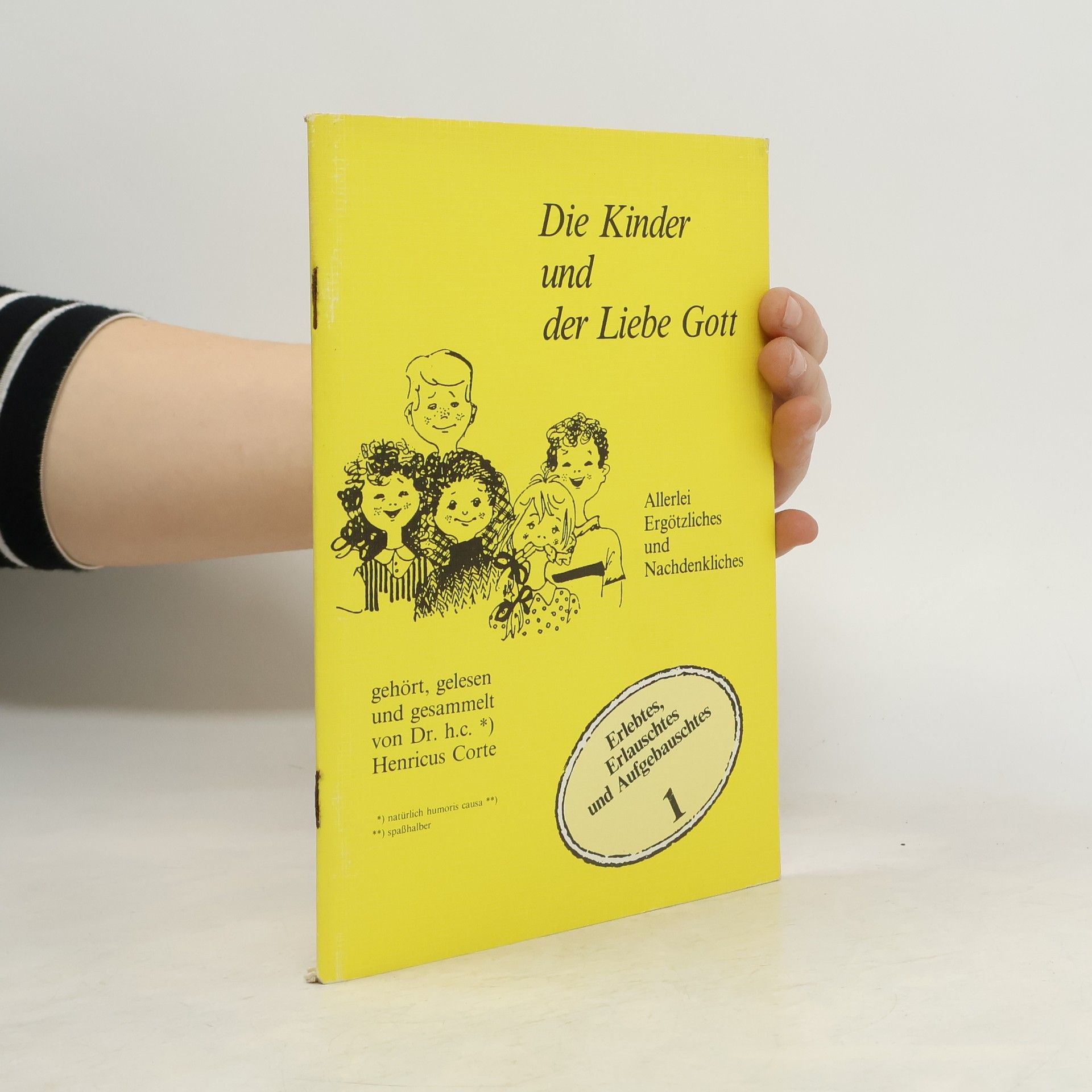 Auteurscollectief Die Kinder und der Liebe Gott 1