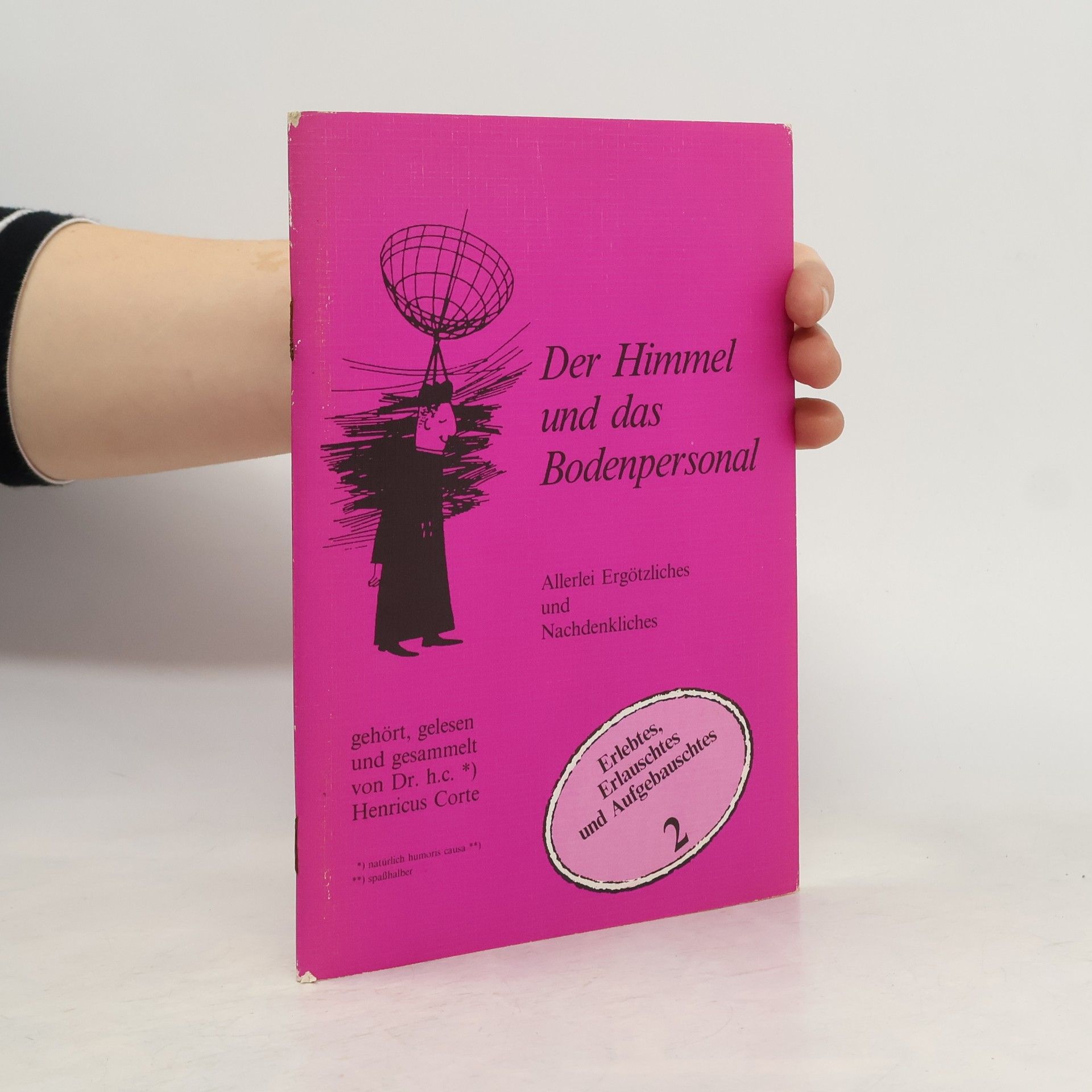 Heinrích Korte Der Himmel und das Bodenpersonal