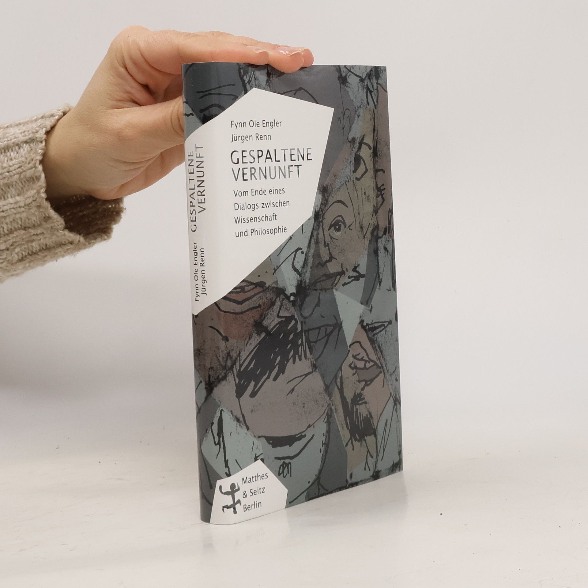 Jürgen Renn Gespaltene Vernunft