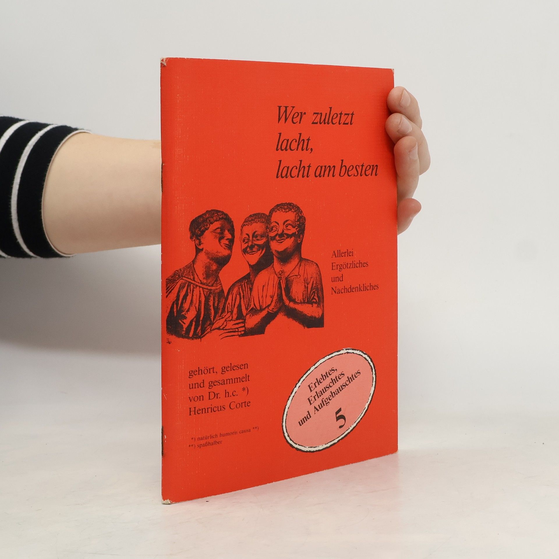 Auteurscollectief Wer zuletzt lacht, lacht am besten