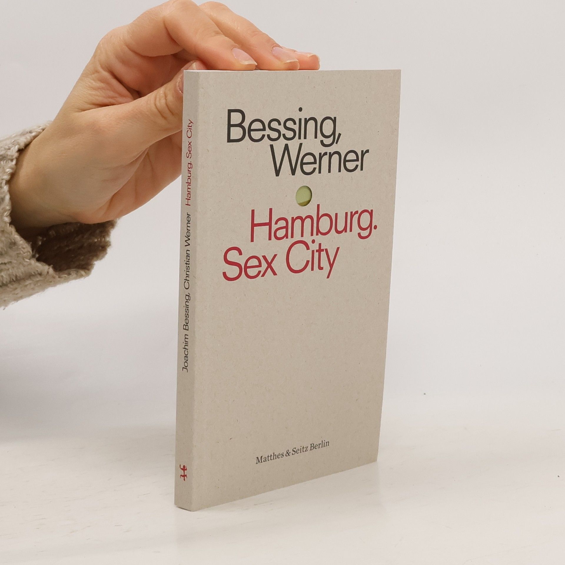 Joachim Bessing Hamburg. Sex City. Sex City