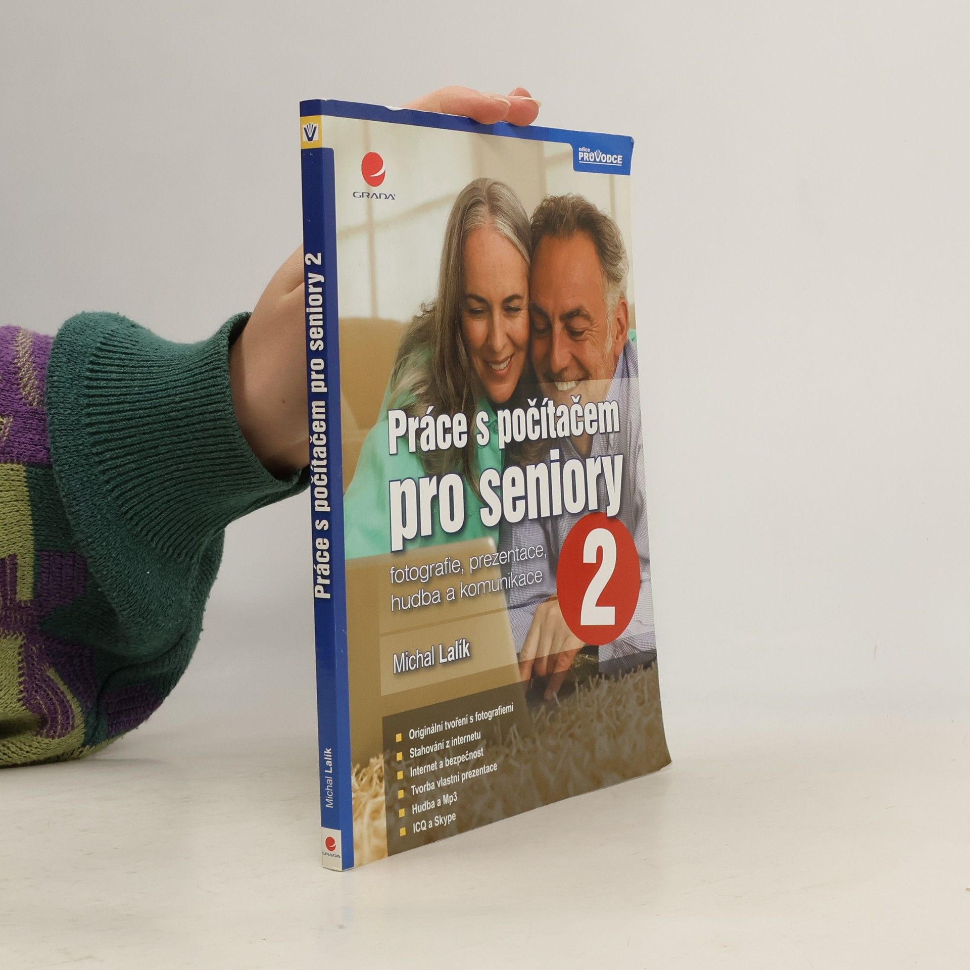 Práce s počítačem pro seniory. 2. díl, Fotografie, prezentace, hudba a komunikace