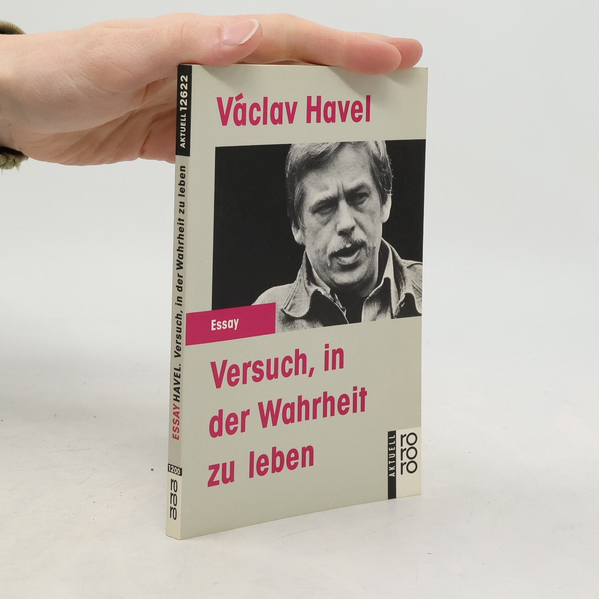 Václav Havel Versuch, in der Wahrheit zu leben