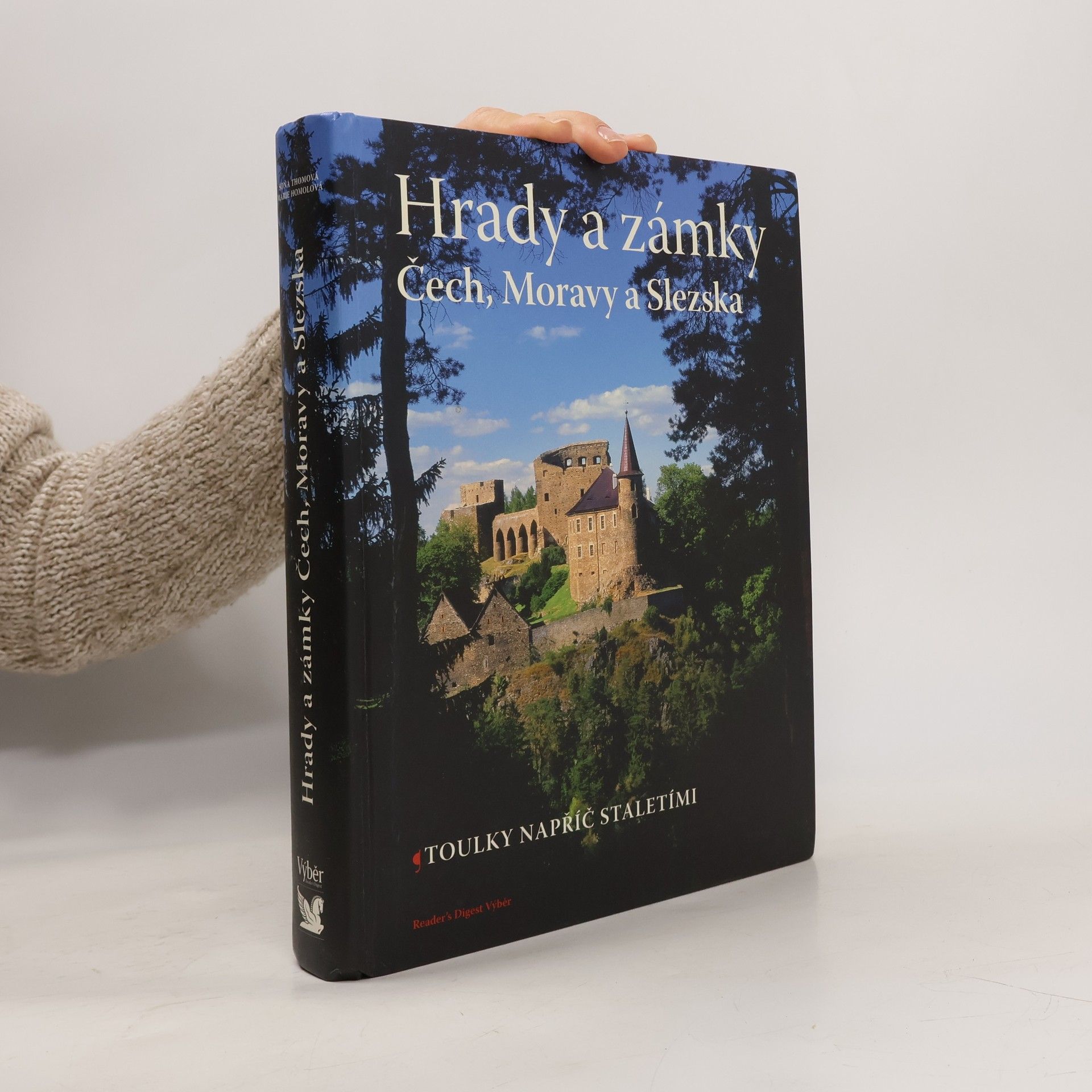 Hrady a zámky Čech, Moravy a Slezska. Toulky napříč staletími