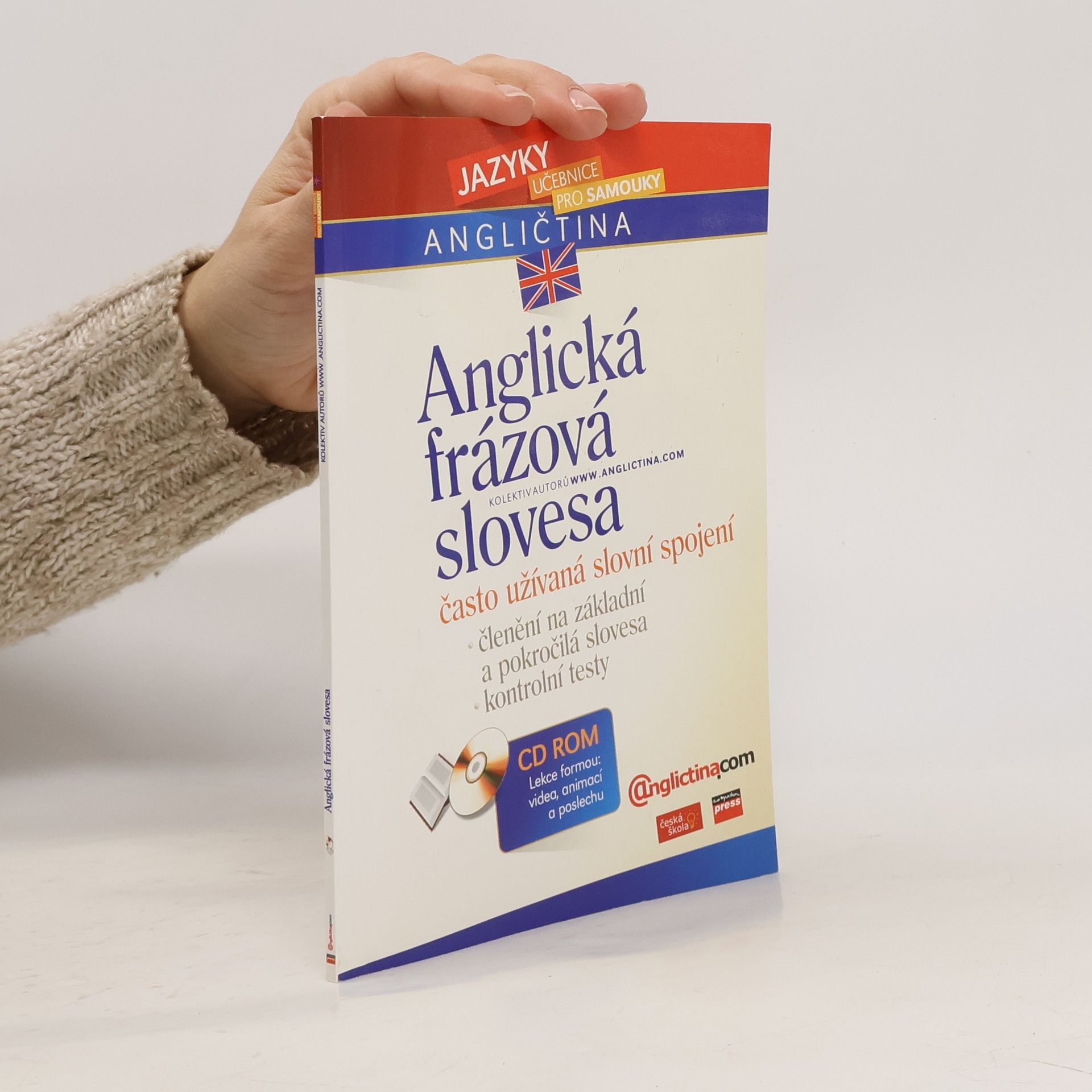 Autorenkollektiv Anglická frázová slovesa. Často užívaná slovní spojení