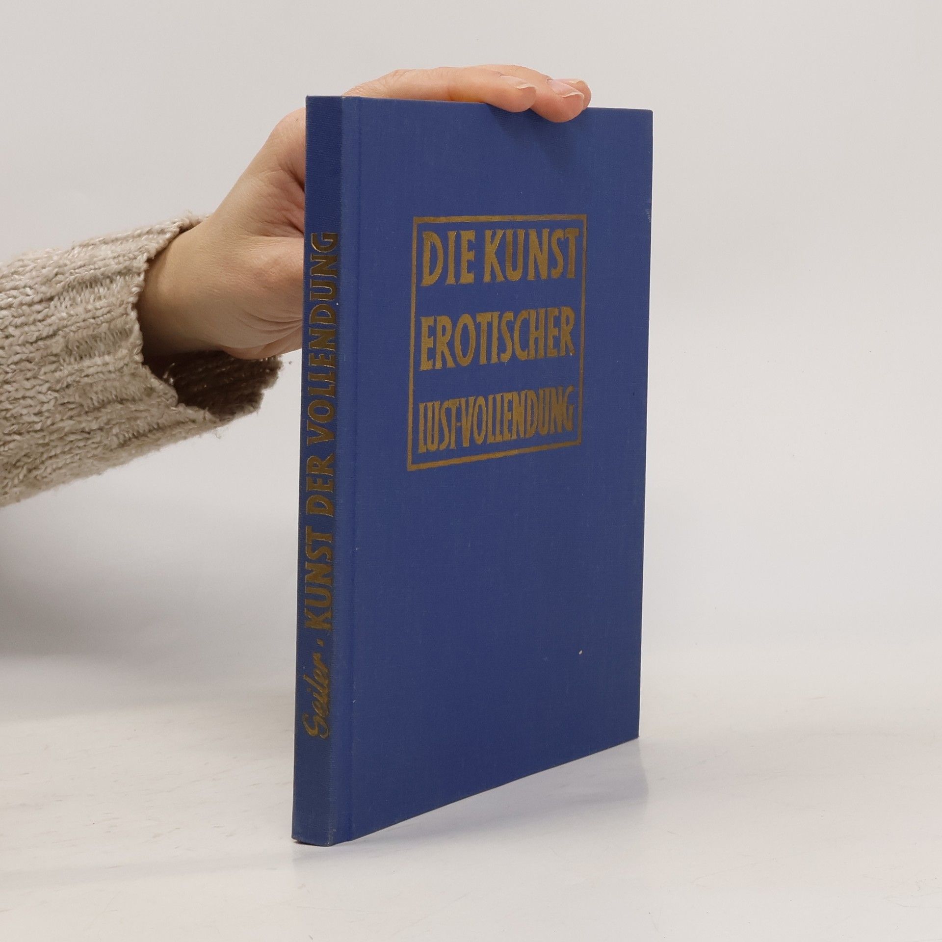 Autorenkollektiv Die Kunst erotischer Lust-Vollendung