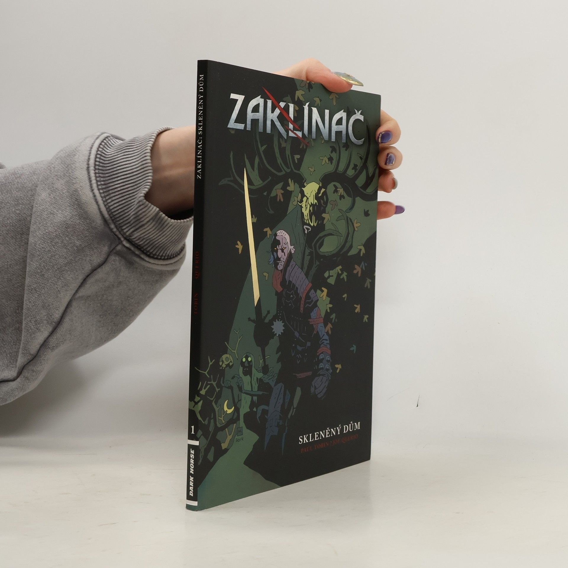 Paul Tobin Zaklínač. Skleněný dům 1