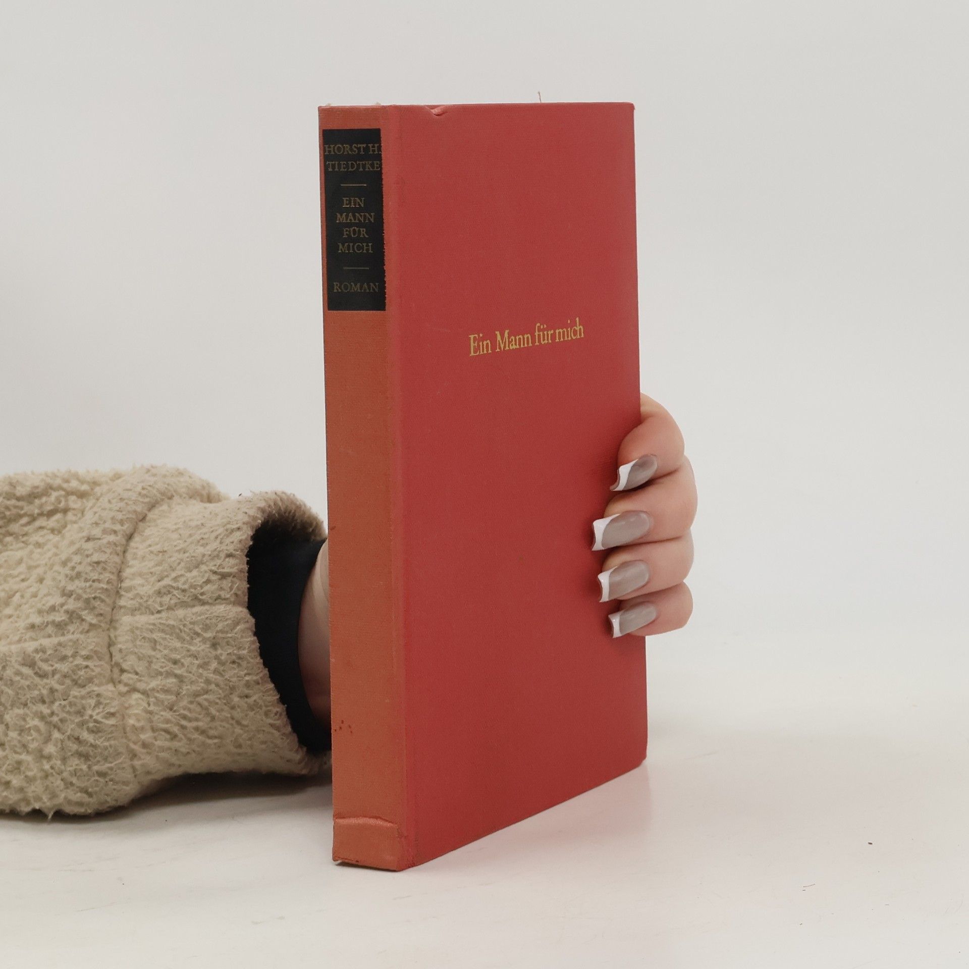 Horst Helmut Tiedtke Ein Mann für mich