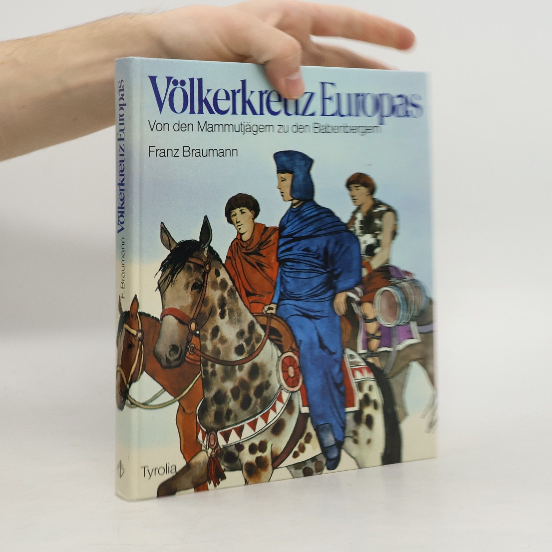 Franz Braumann Völkerkreuz Europas