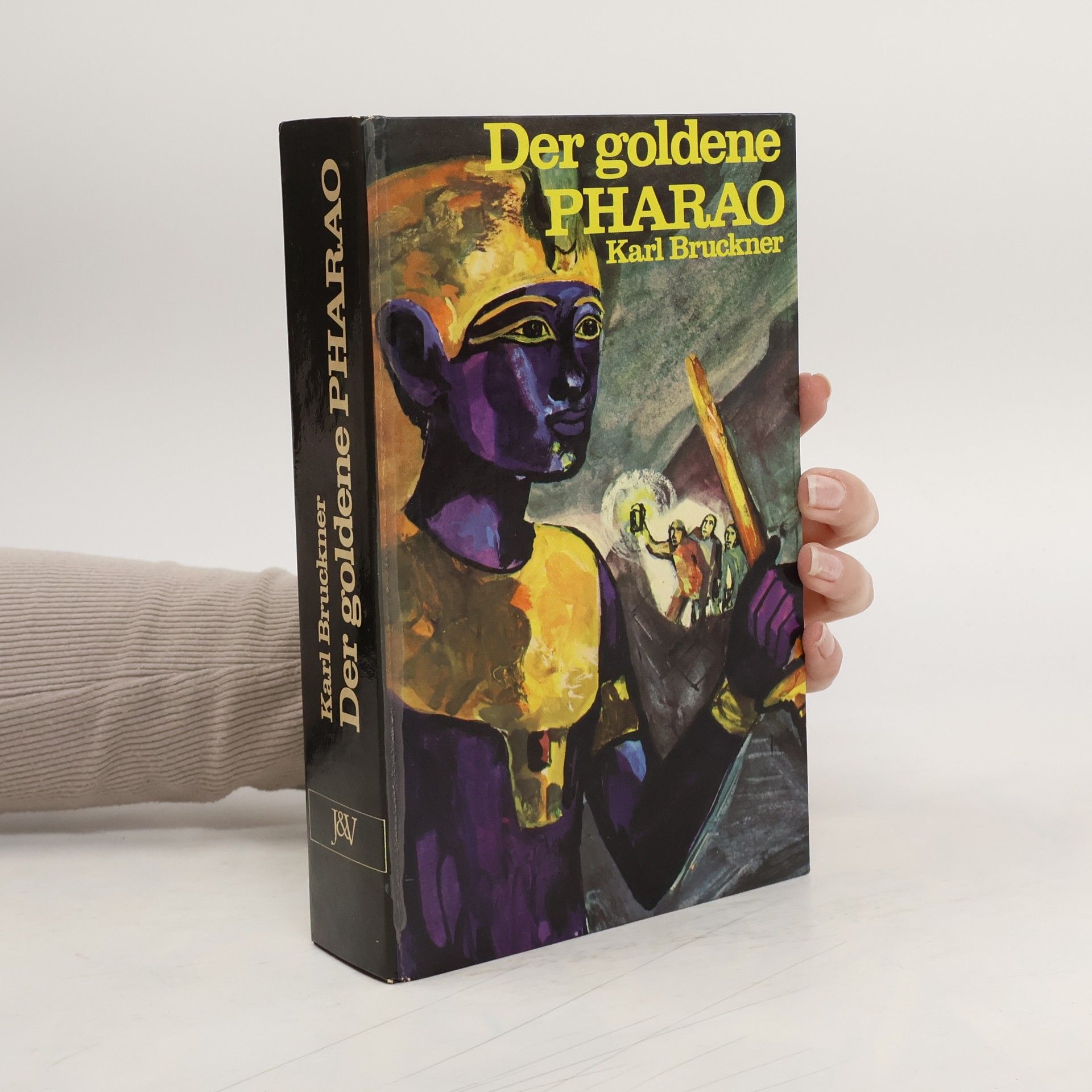 Karl Bruckner Der goldene Pharao