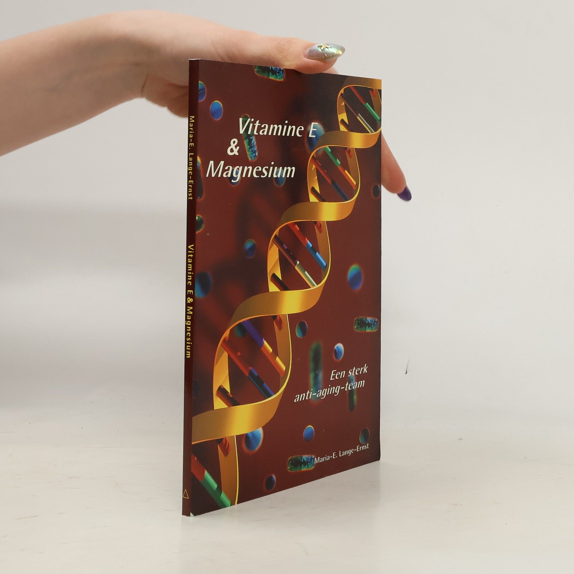 Maria-Elisabeth Lange Vitamine E & magnesium