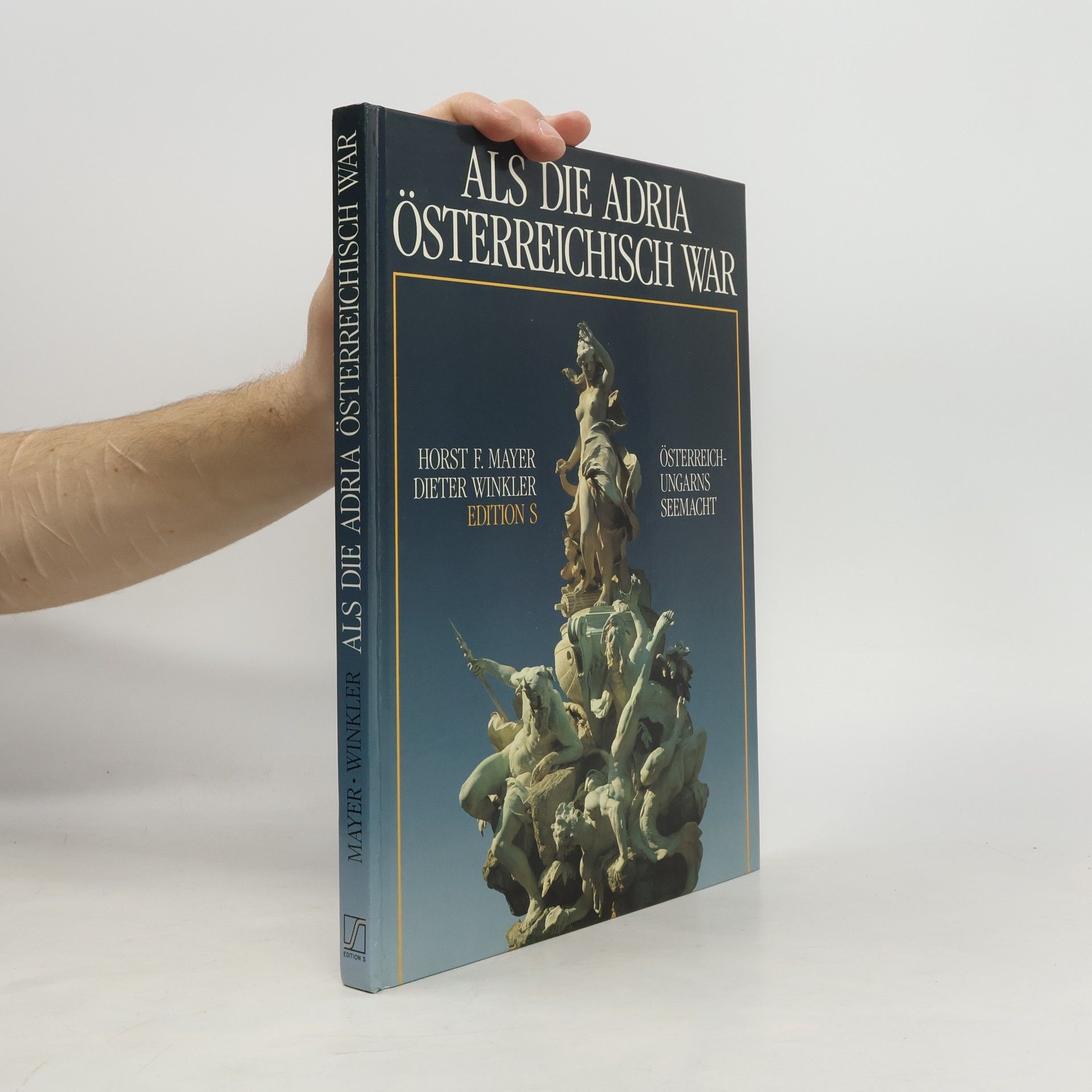 Als die Adria österreichisch war