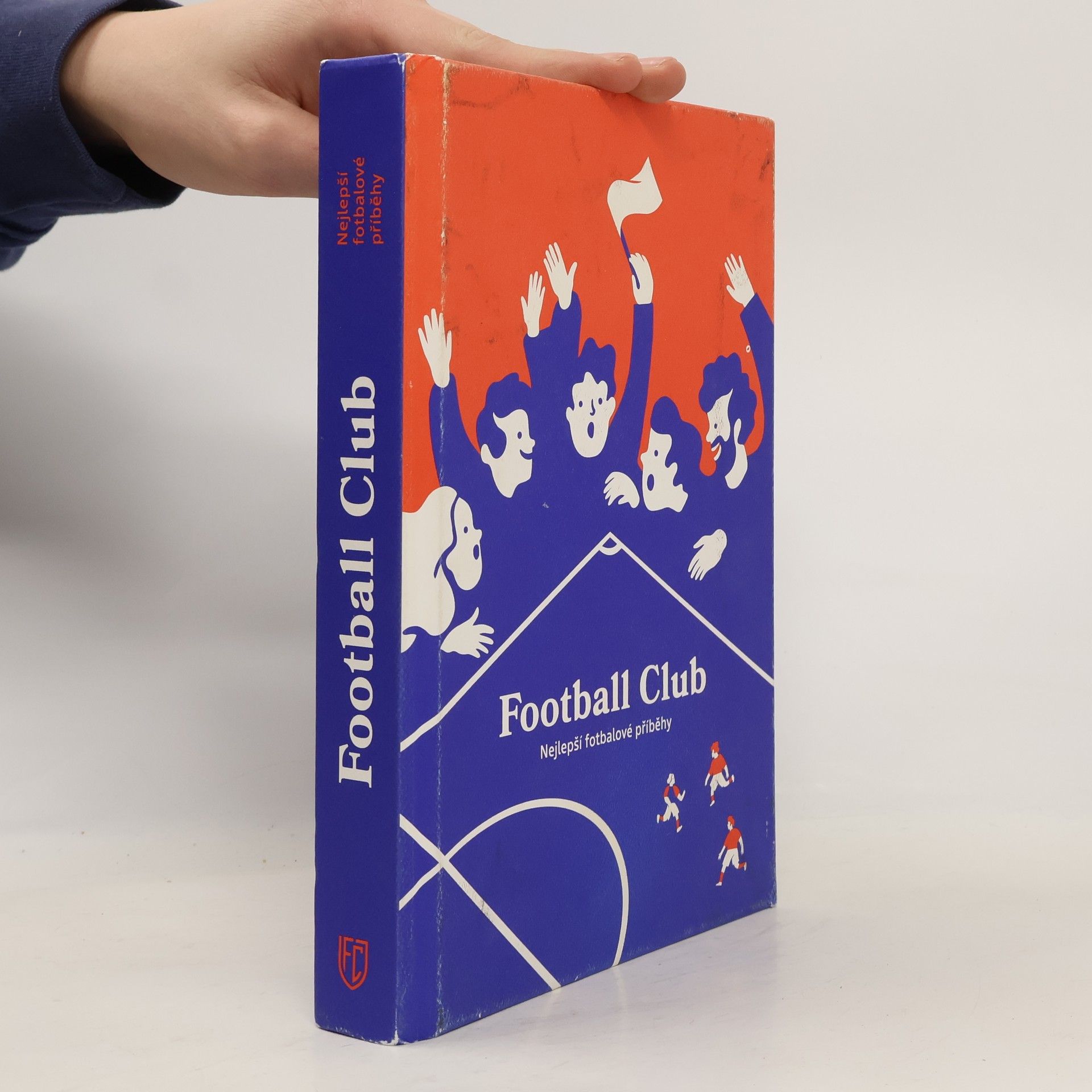 Football Club : nejlepší fotbalové příběhy