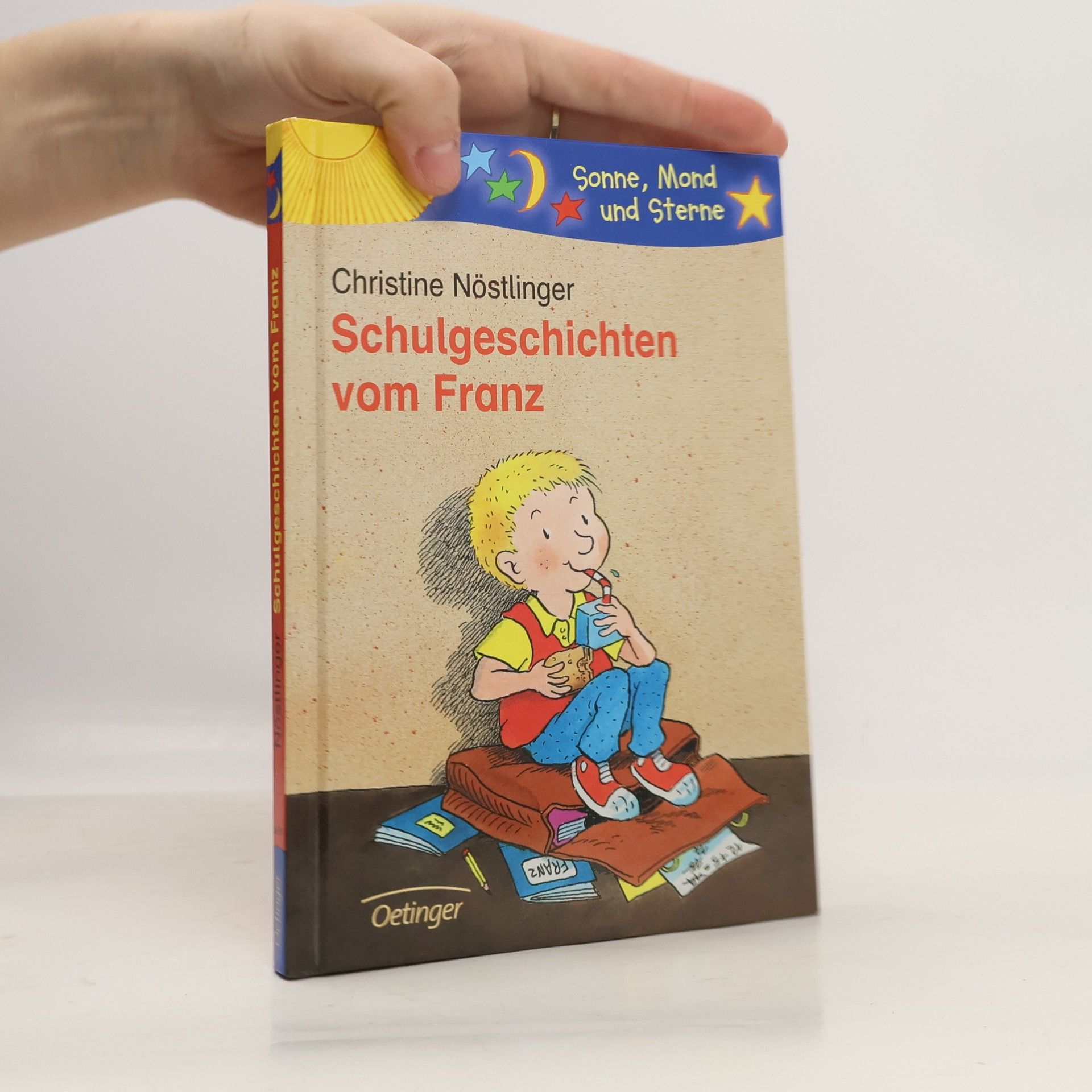 Christine Nöstlinger Schulgeschichten vom Franz