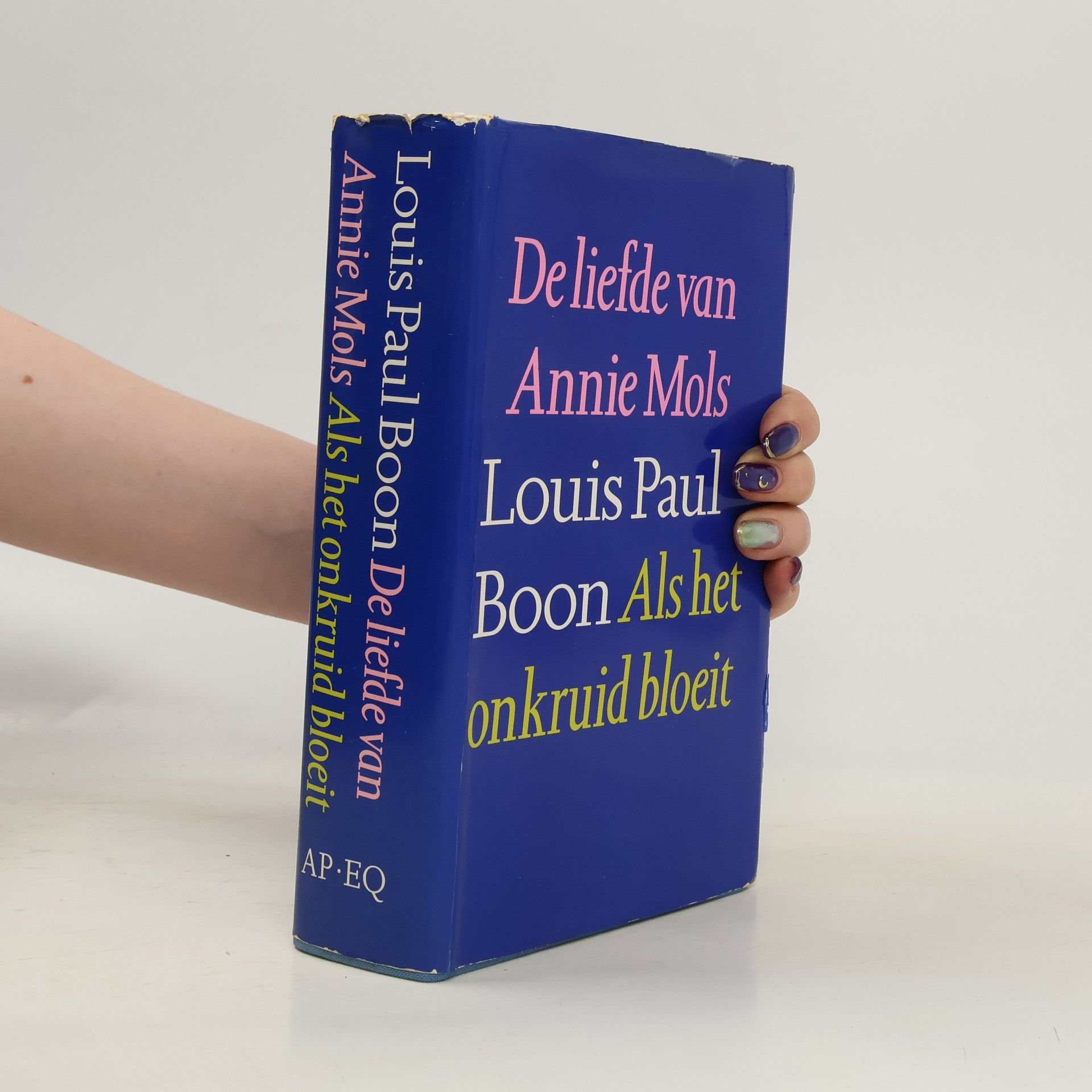 De liefde van Annie Mols / Als het onkruid bloeit