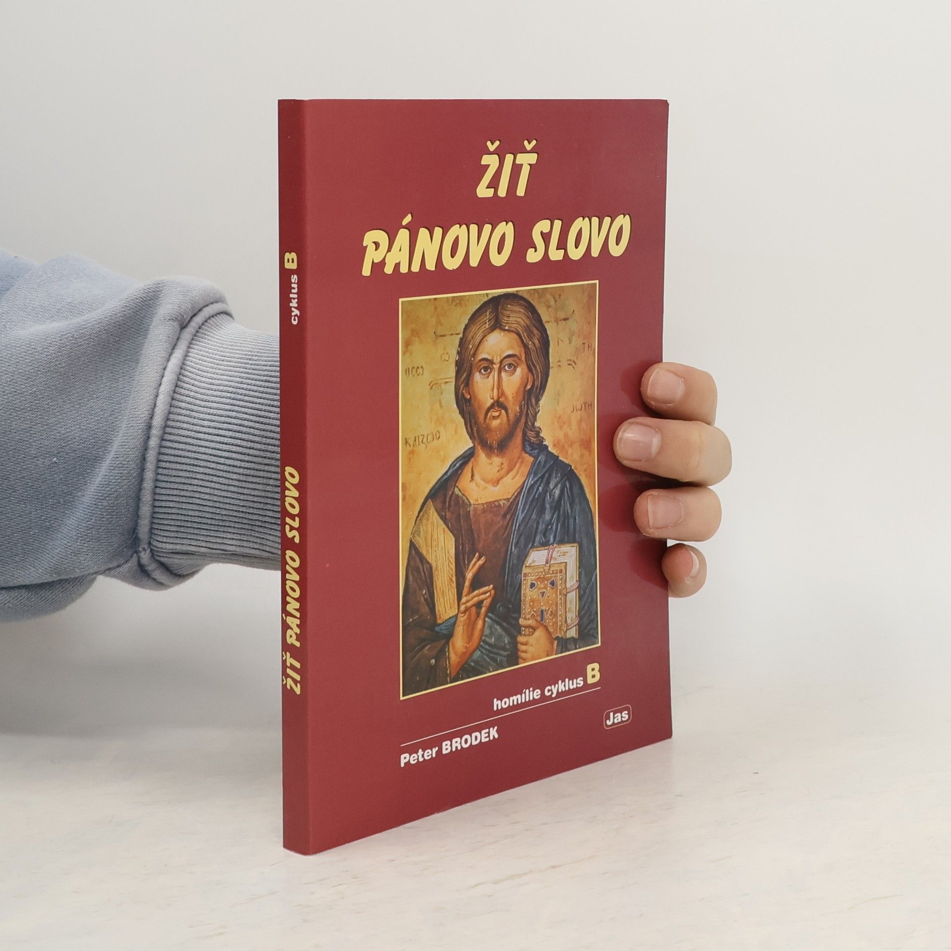 Peter Brodek Žiť Pánovo slovo, homílie cyklus B