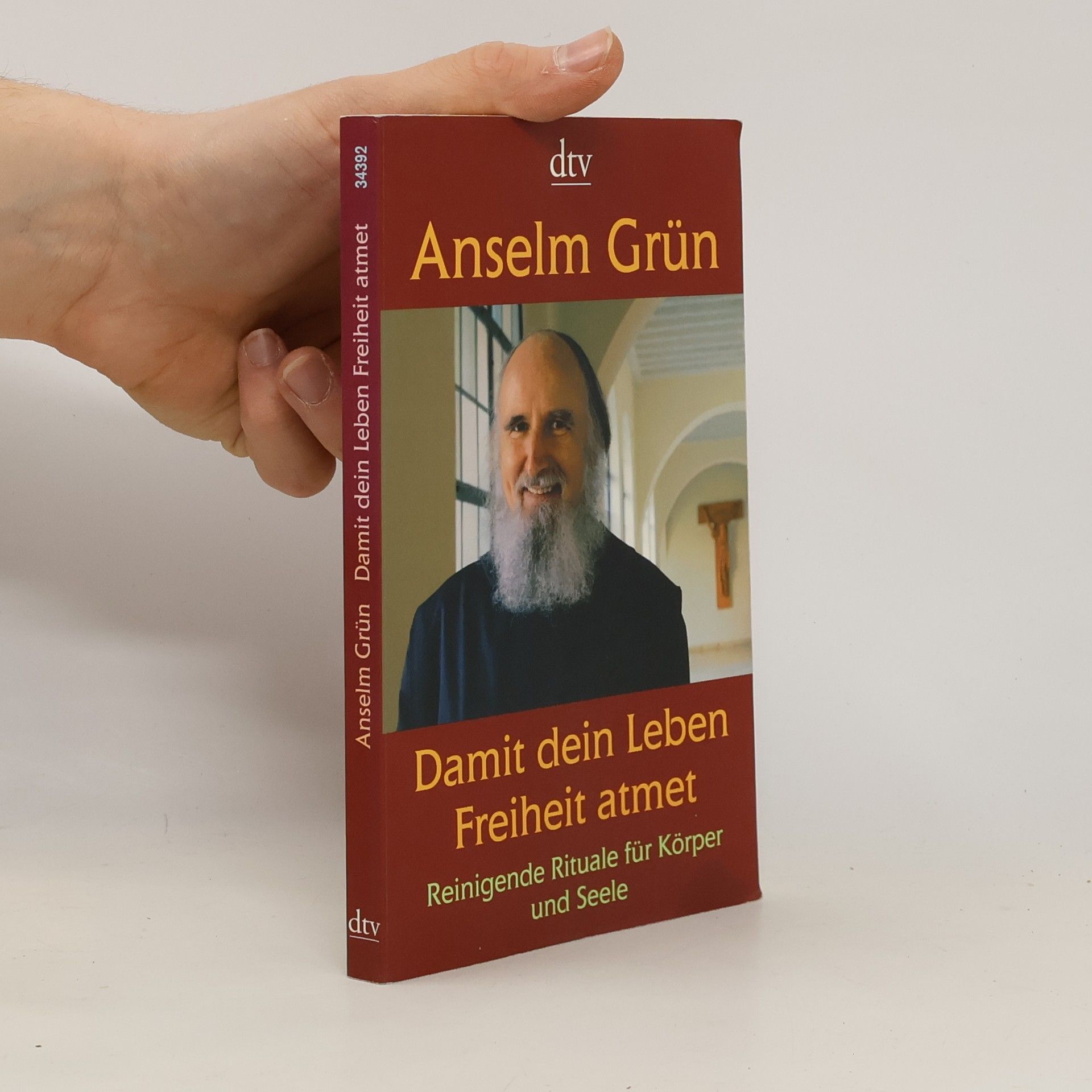 Anselm Grün Damit dein Leben Freiheit atmet